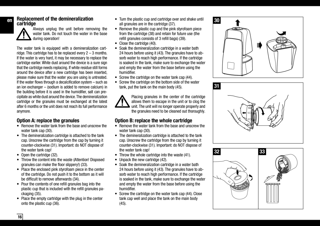 Air-O-Swiss AOSU600 manual Replacement of the demineralization, Cartridge, Option a replace the granules 