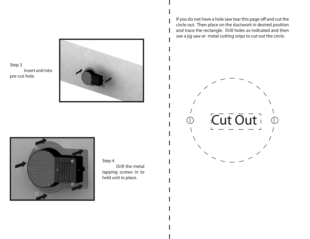 Air Oasis Induct 9 owner manual Cut Out 