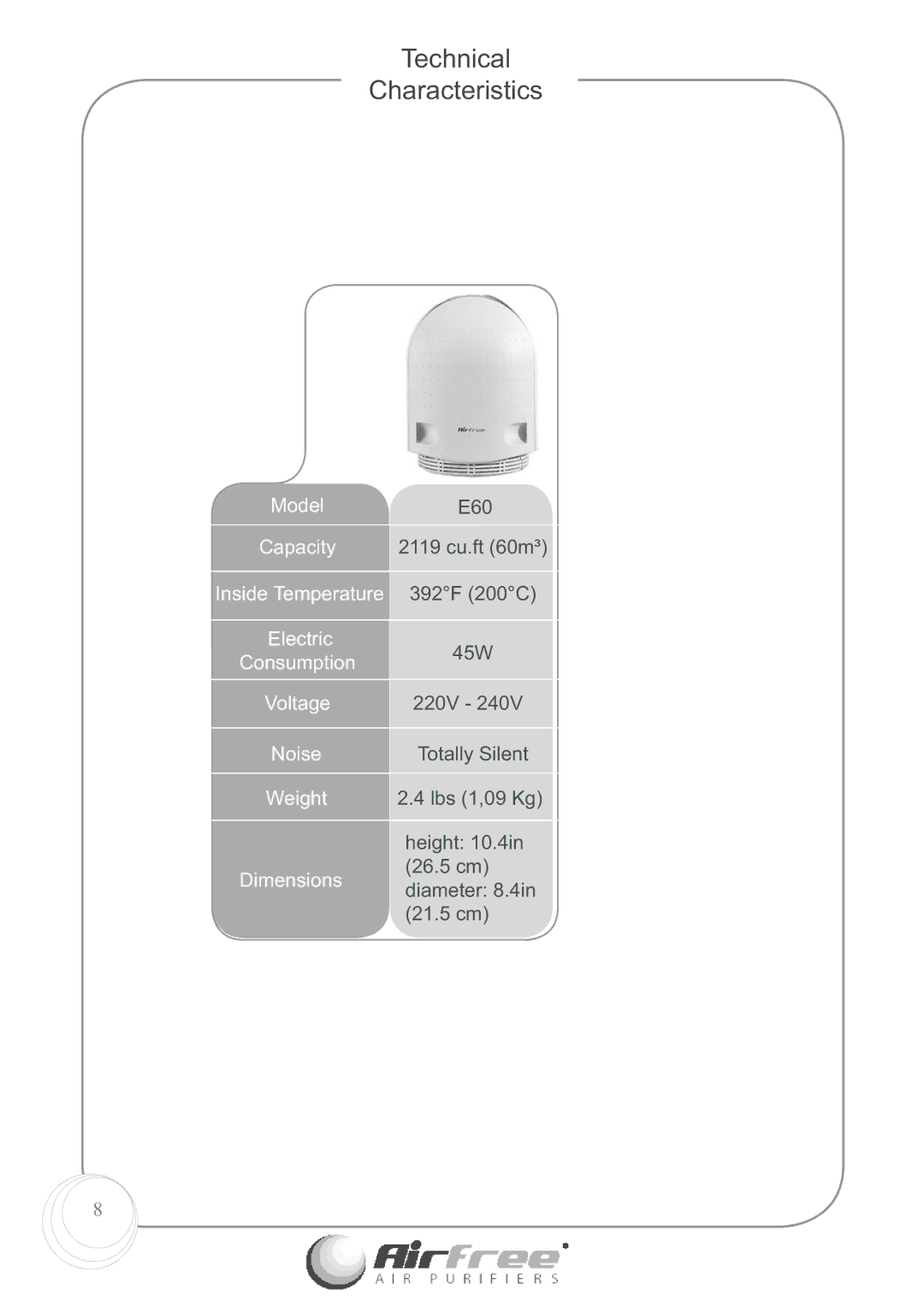 Airfree E60 instruction manual Technical Characteristics 