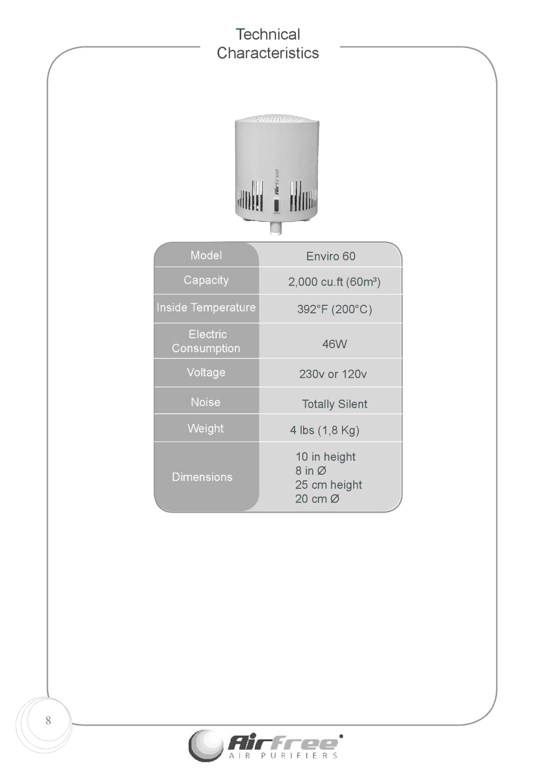 Airfree Enviro 60 instruction manual Technical Characteristics 