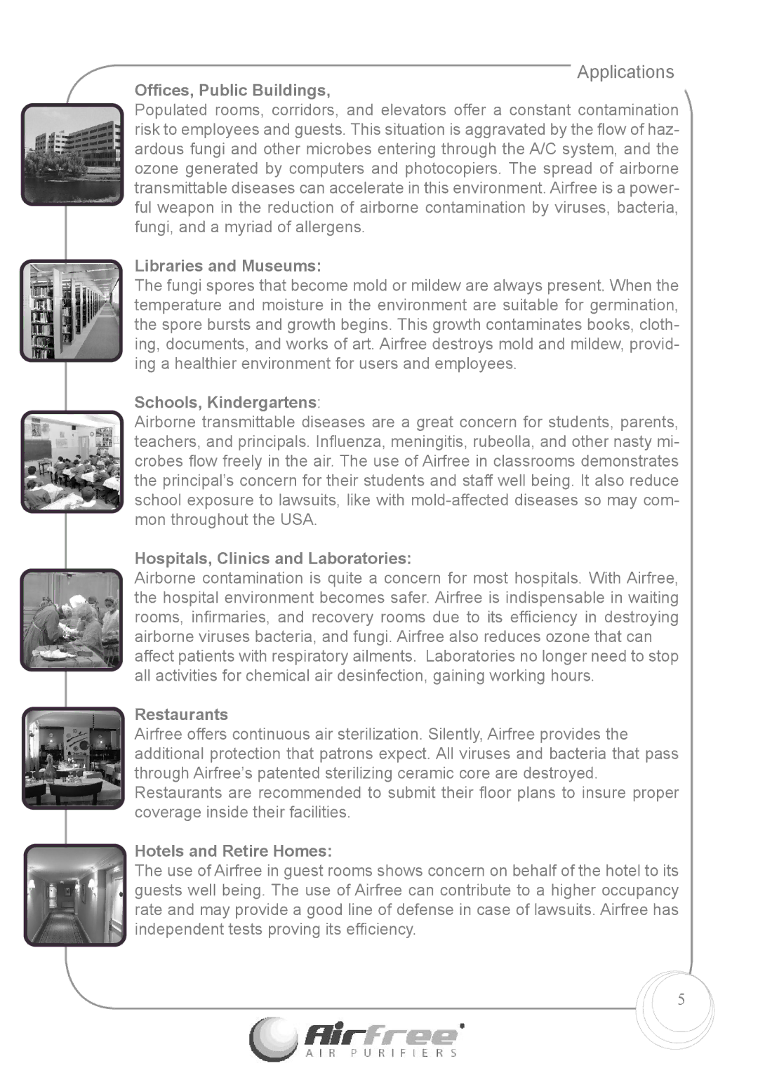 Airfree Enviro 60 instruction manual Ofﬁces, Public Buildings, Libraries and Museums, Schools, Kindergartens, Restaurants 