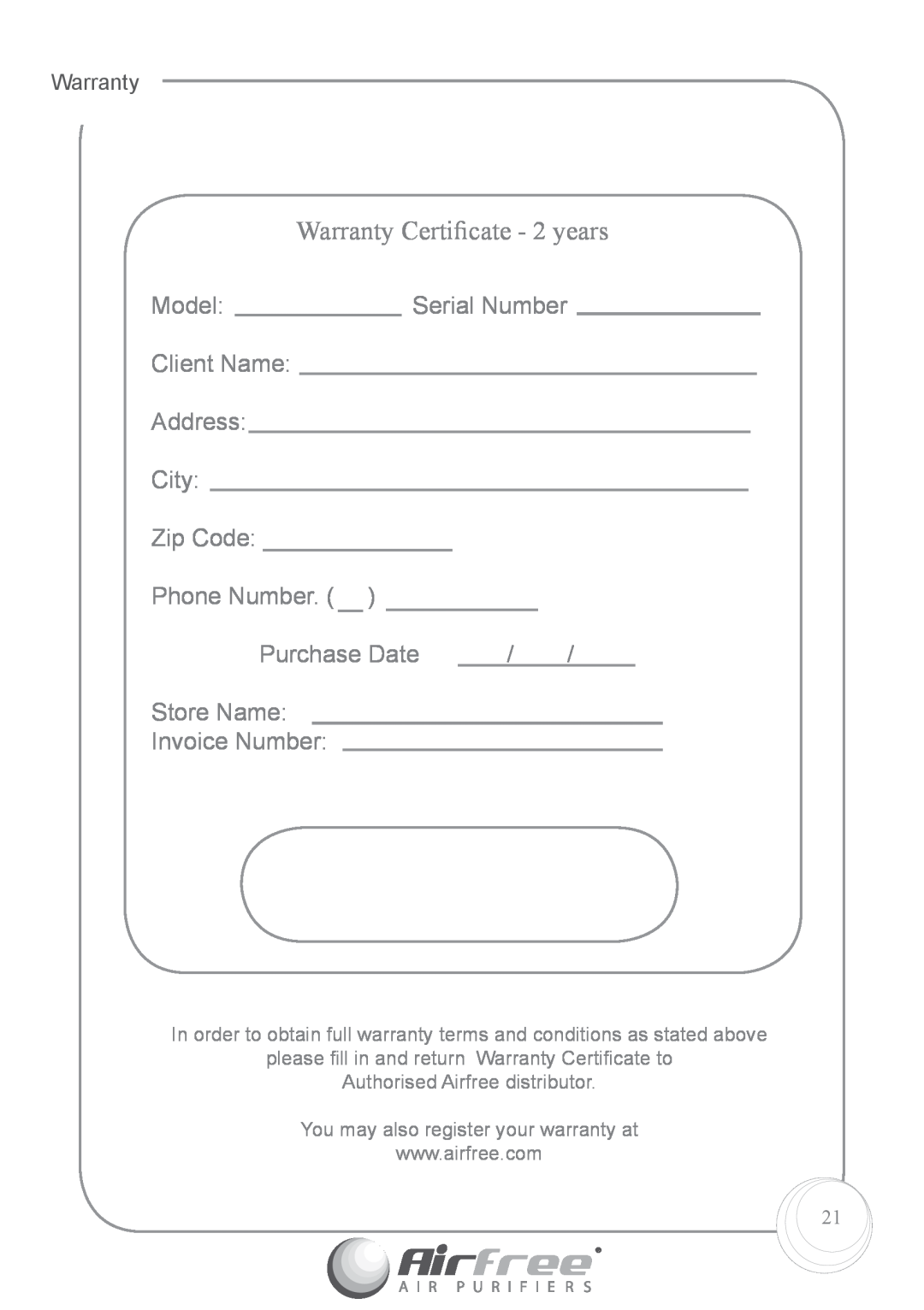 Airfree p1000 Warranty Certiﬁcate - 2 years, Model, Serial Number, Client Name Address City, Zip Code, Phone Number 