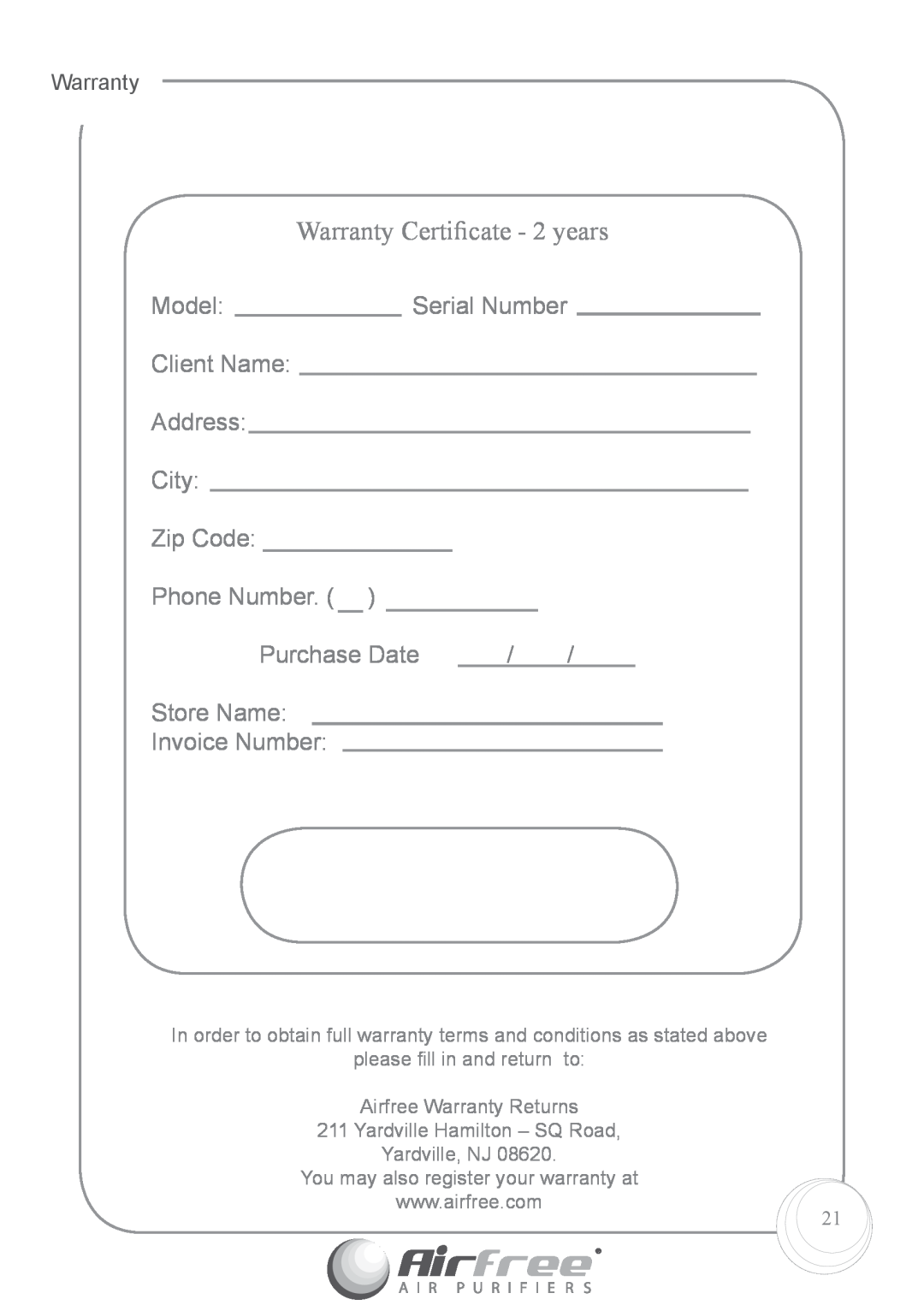 Airfree p1000 Warranty Certiﬁcate - 2 years, Model, Serial Number, Client Name Address City, Zip Code, Phone Number 