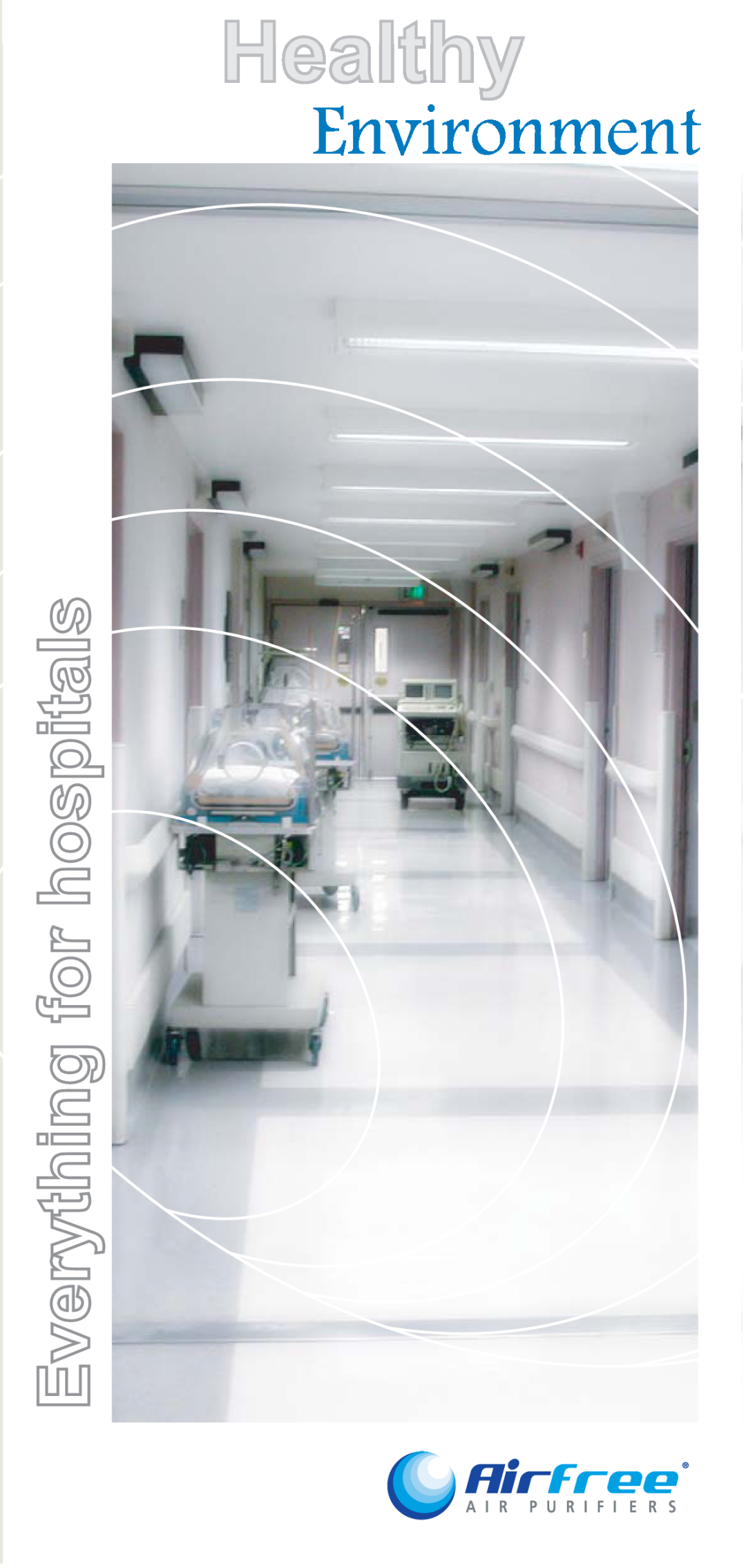 Airfree P80 manual Environment, HealthyHealthy, Everything for spitalshospitals, A I R P U R I F I E R S 