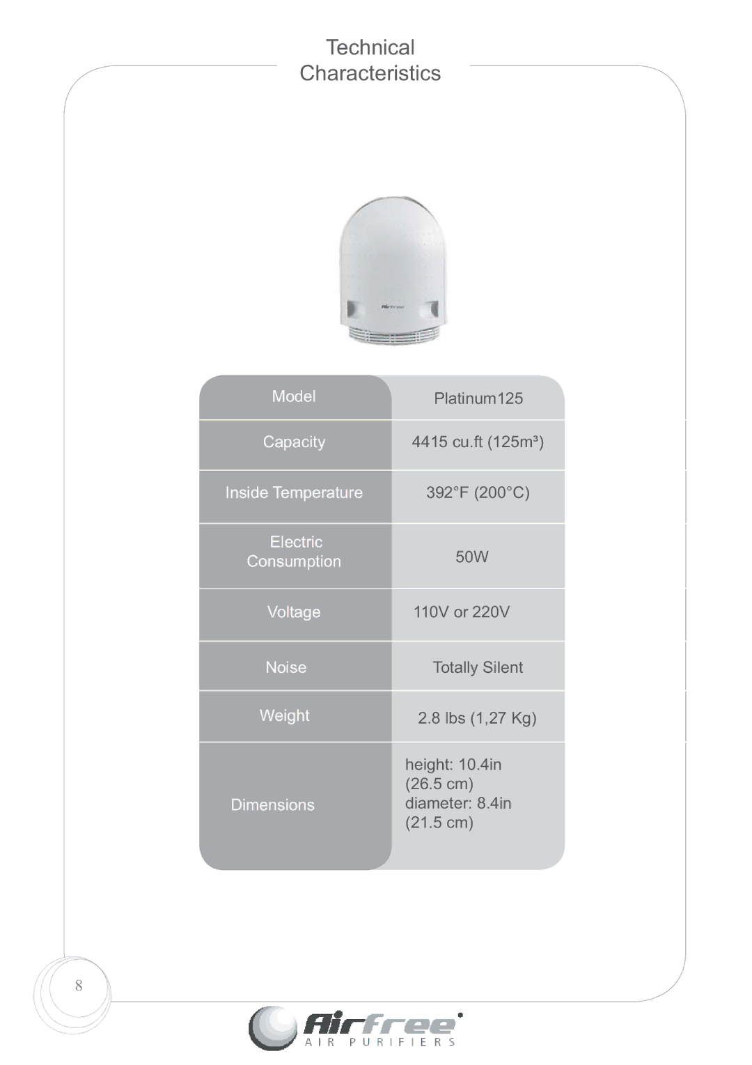 Airfree Platinum 125 instruction manual Technical Characteristics 