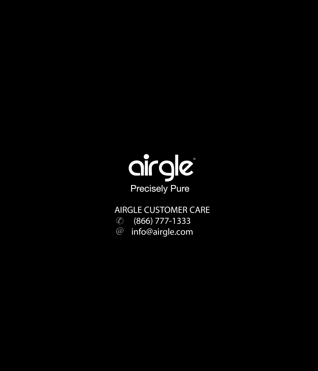 Airgle AG800, AG850 owner manual Airgle Customer Care 
