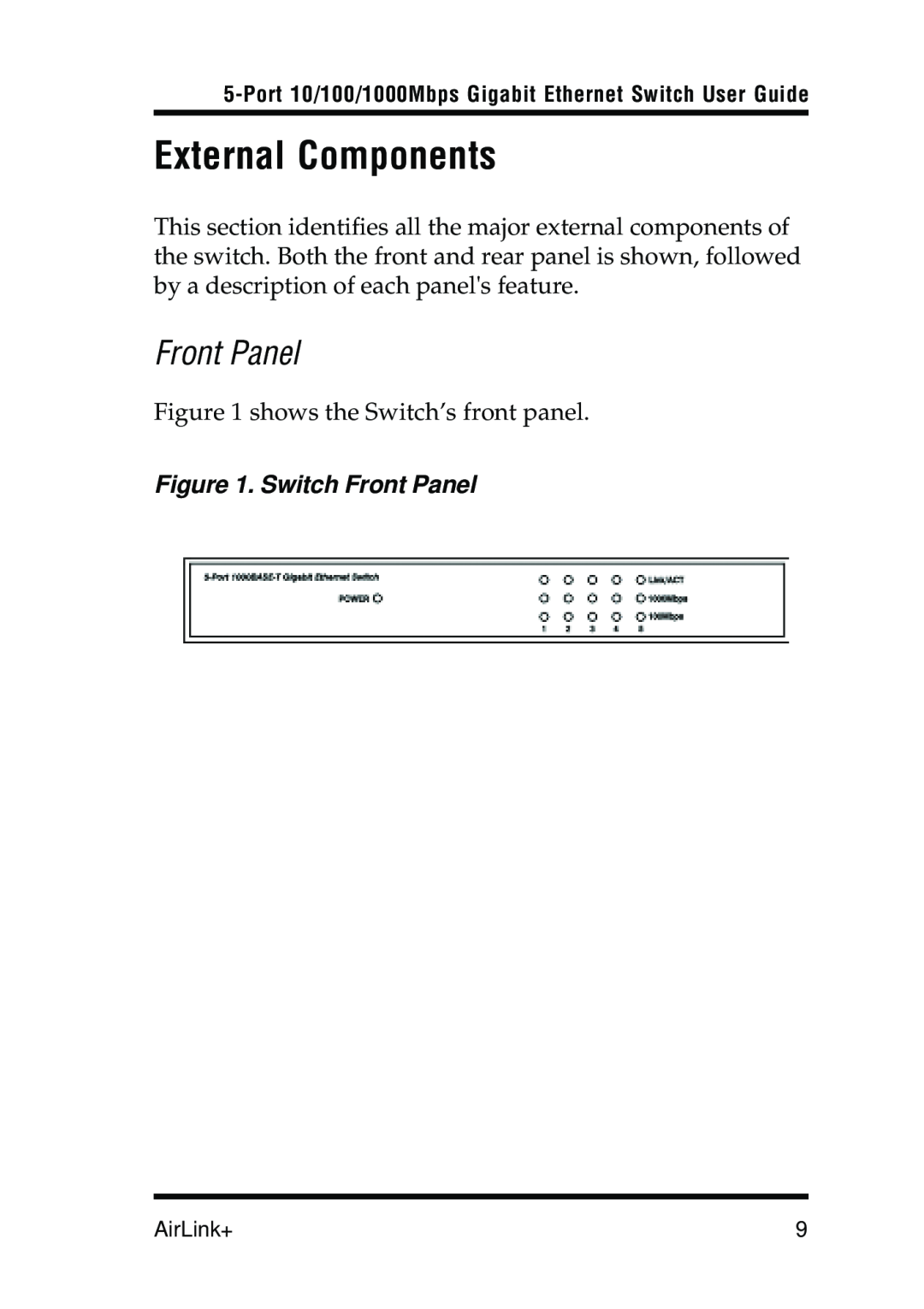 Airlink 5-Port manual External Components, Switch Front Panel, Port 10/100/1000Mbps Gigabit Ethernet Switch User Guide 