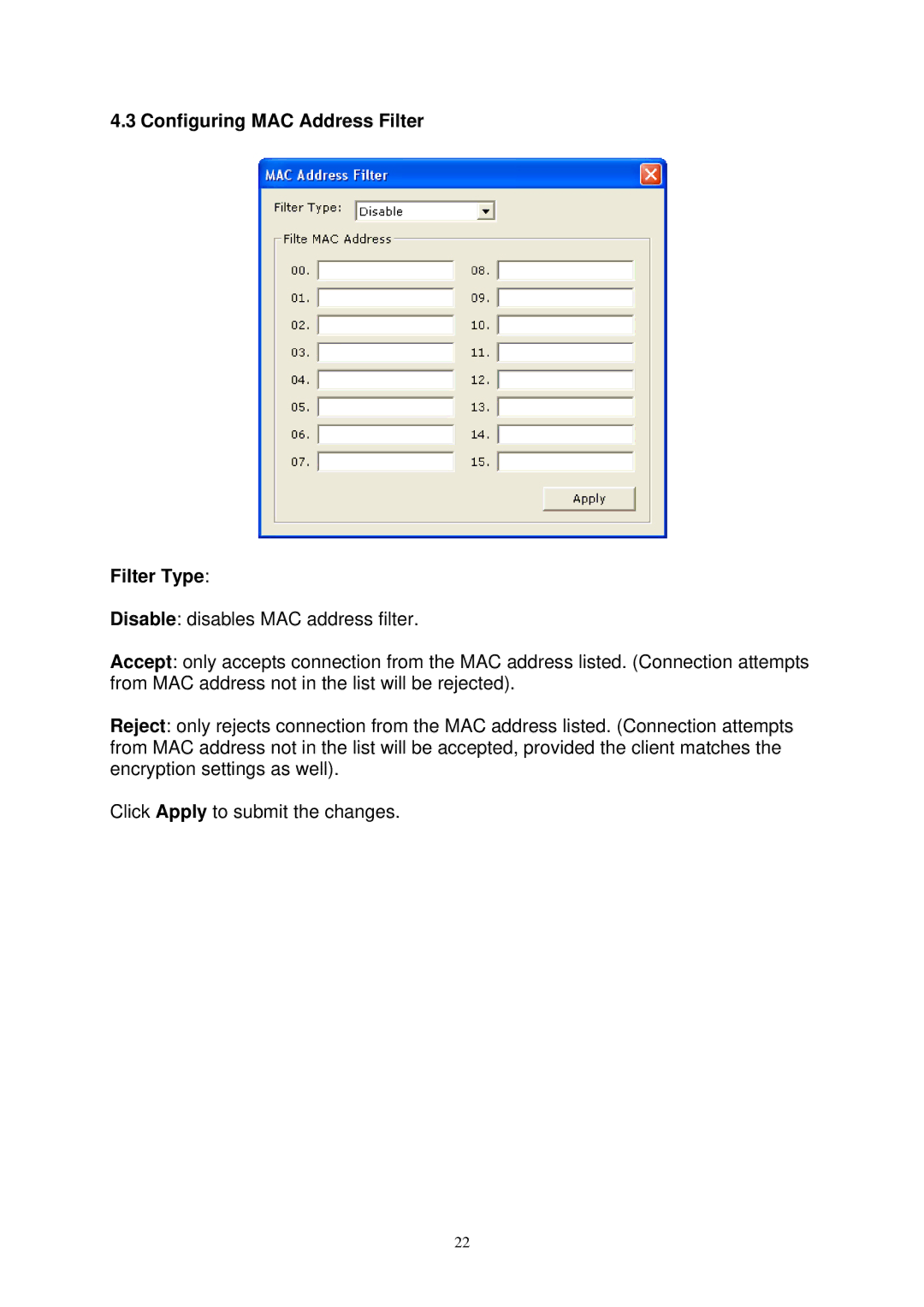 Airlink AWLL3025 user manual Configuring MAC Address Filter Filter Type 