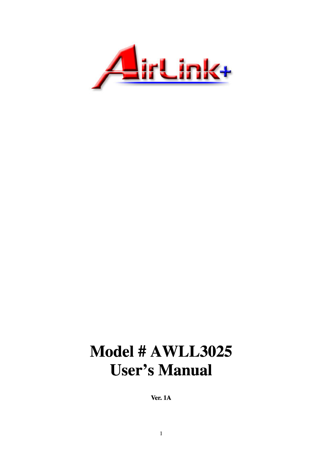 Airlink user manual Model # AWLL3025 User’s Manual, Ver. 1A 