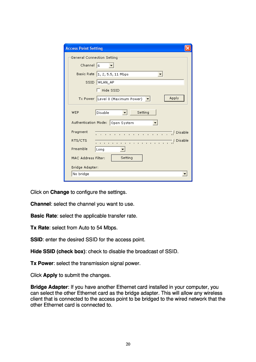 Airlink AWLL3025 user manual Click on Change to configure the settings, Channel select the channel you want to use 
