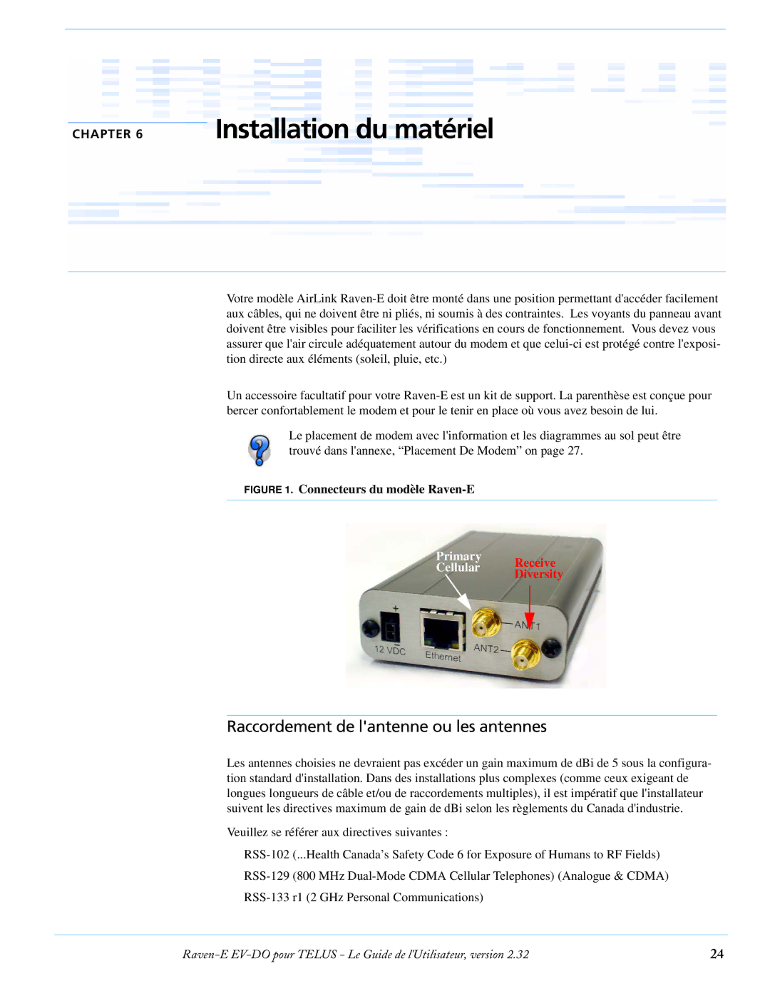 Airlink EV-DO manual Installation du matériel, Raccordement de lantenne ou les antennes 