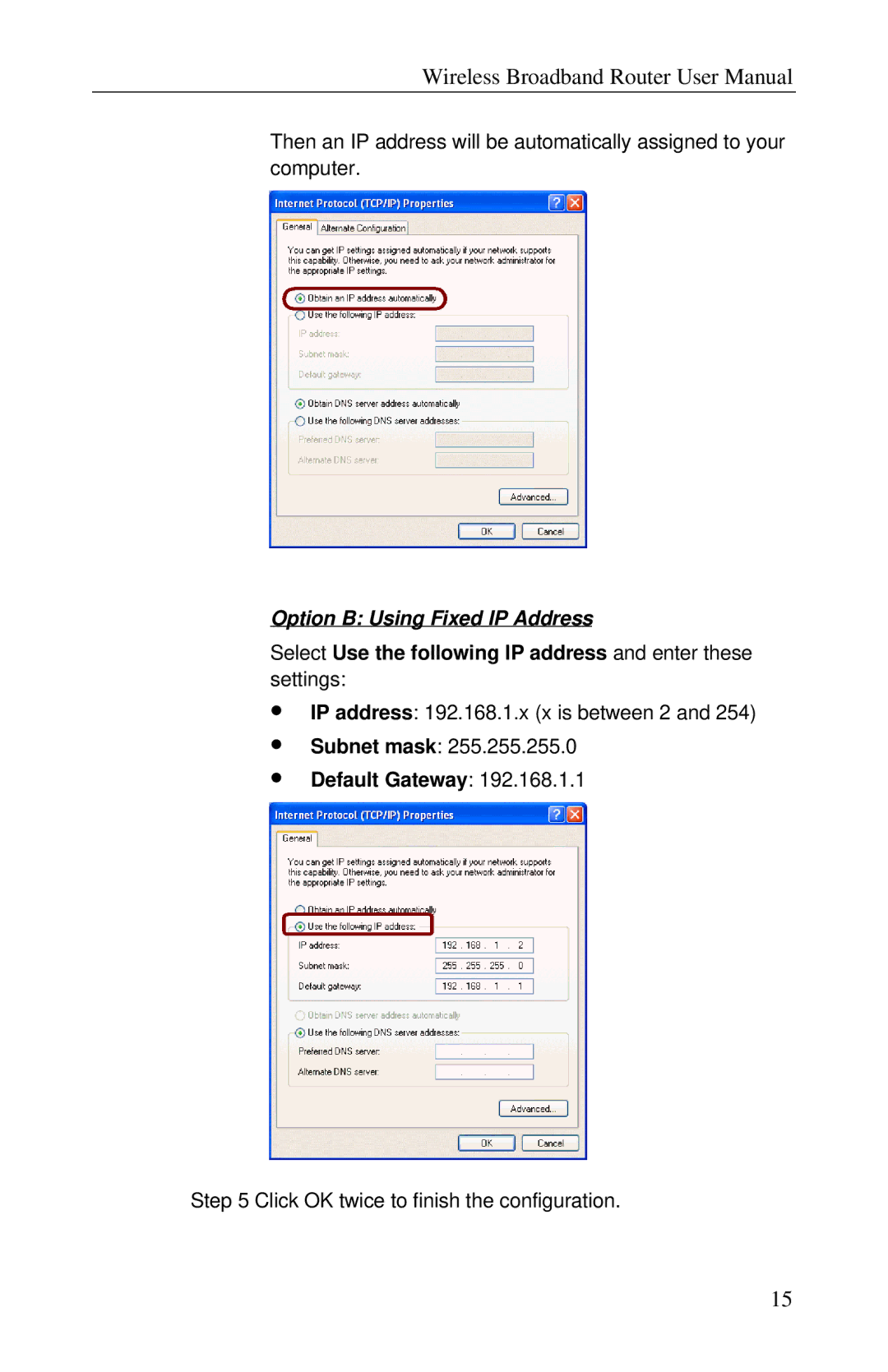 Airlink RT210W user manual Select Use the following IP address and enter these, ∙ Default Gateway 