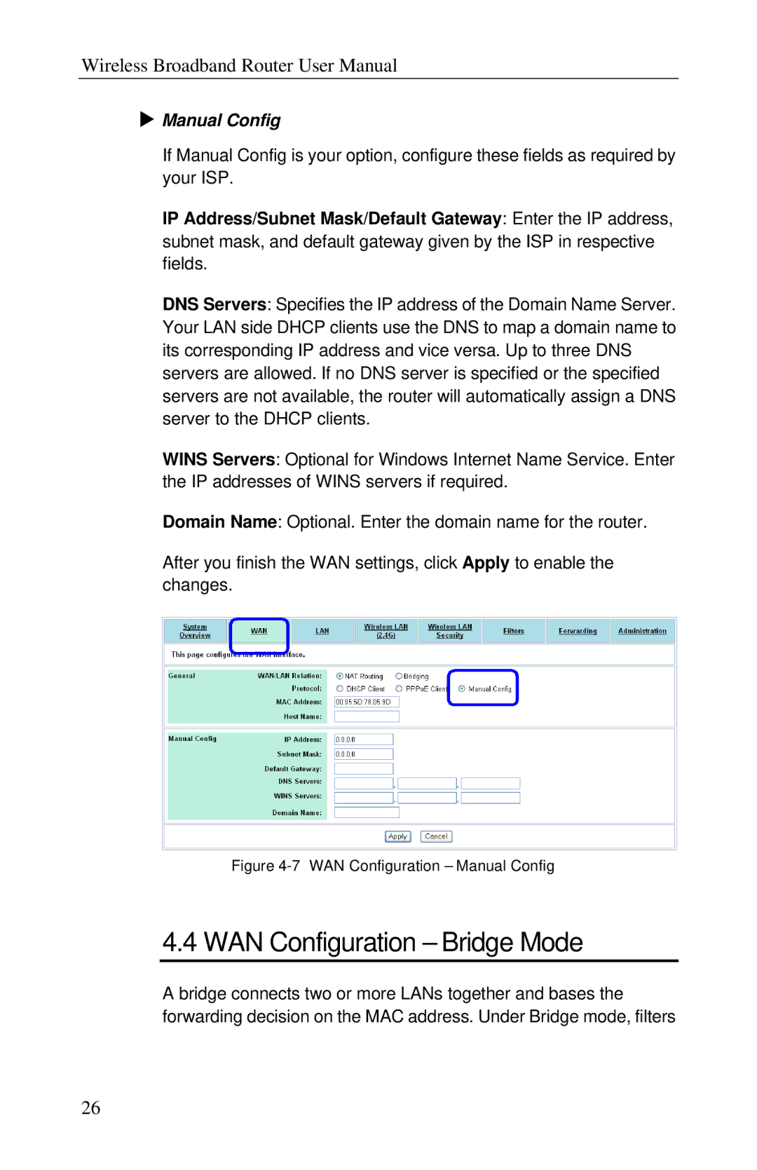 Airlink RT210W user manual WAN Configuration Bridge Mode, Manual Config 