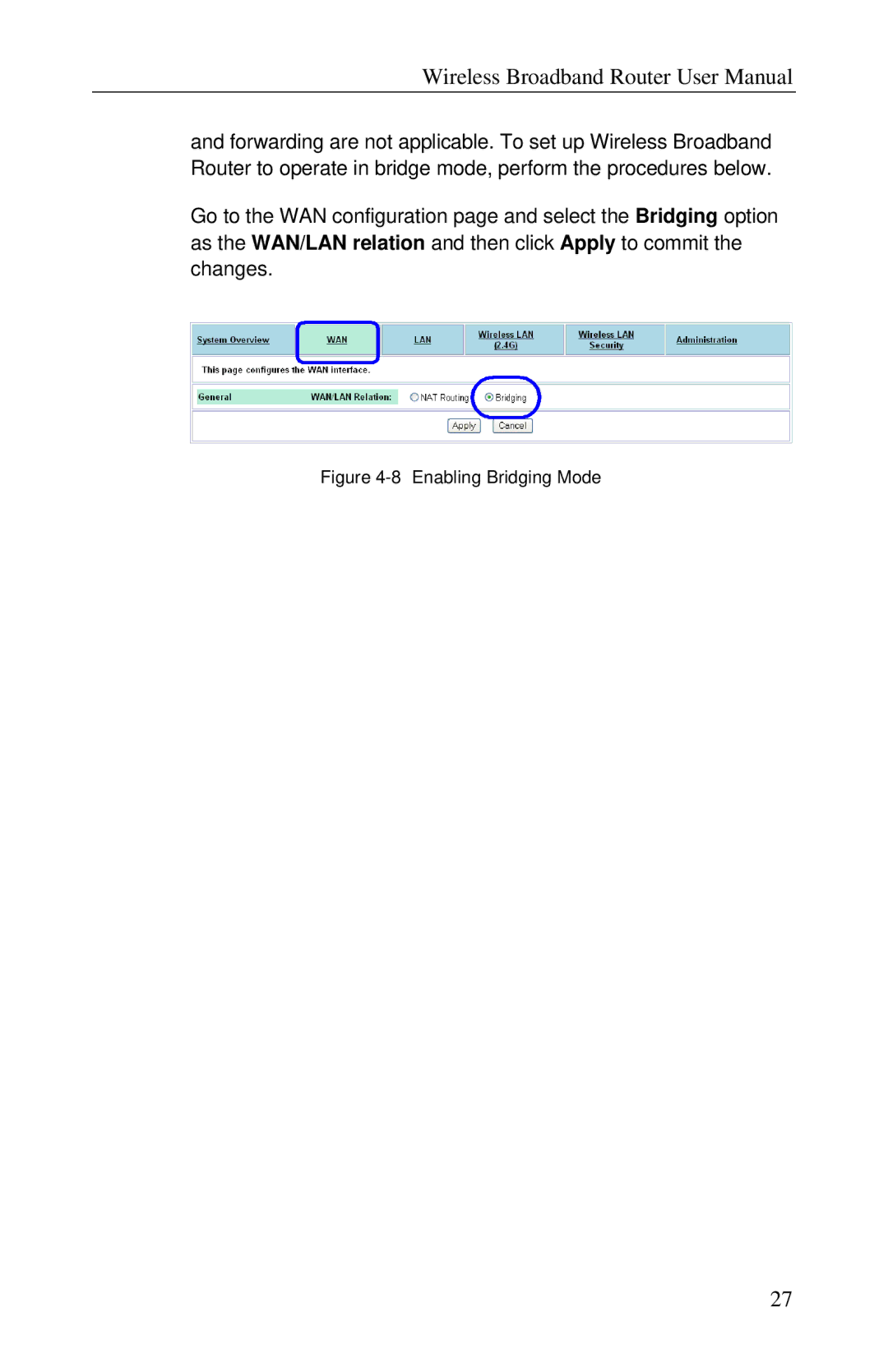 Airlink RT210W user manual Enabling Bridging Mode 