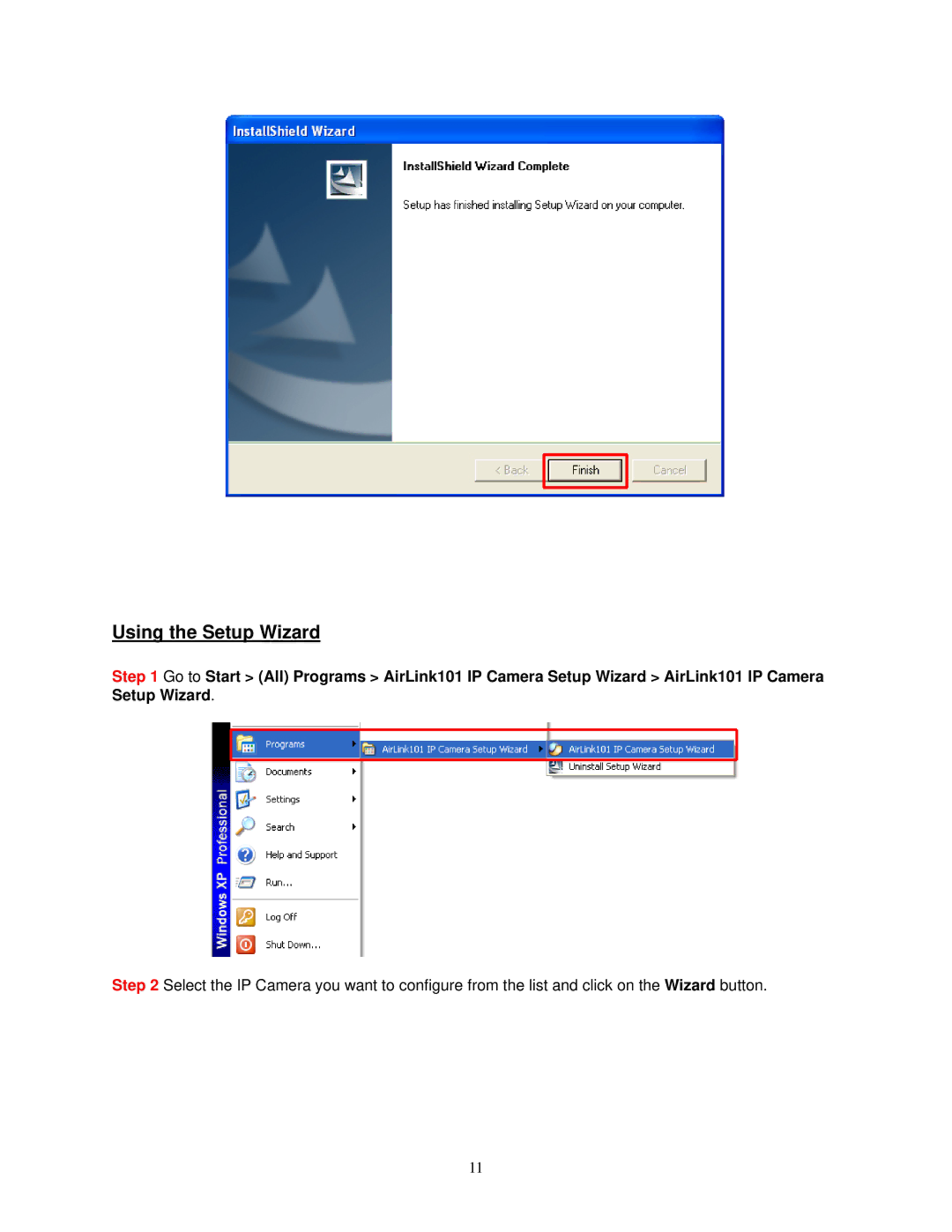 Airlink SkyIPCam310 user manual Using the Setup Wizard 