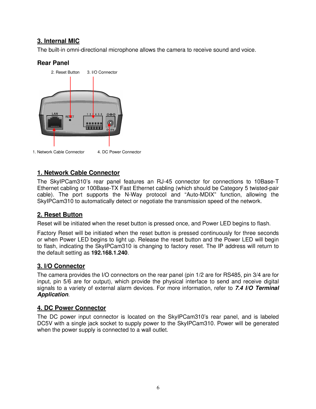 Airlink SkyIPCam310 Internal MIC, Rear Panel, Network Cable Connector, Reset Button, O Connector, DC Power Connector 