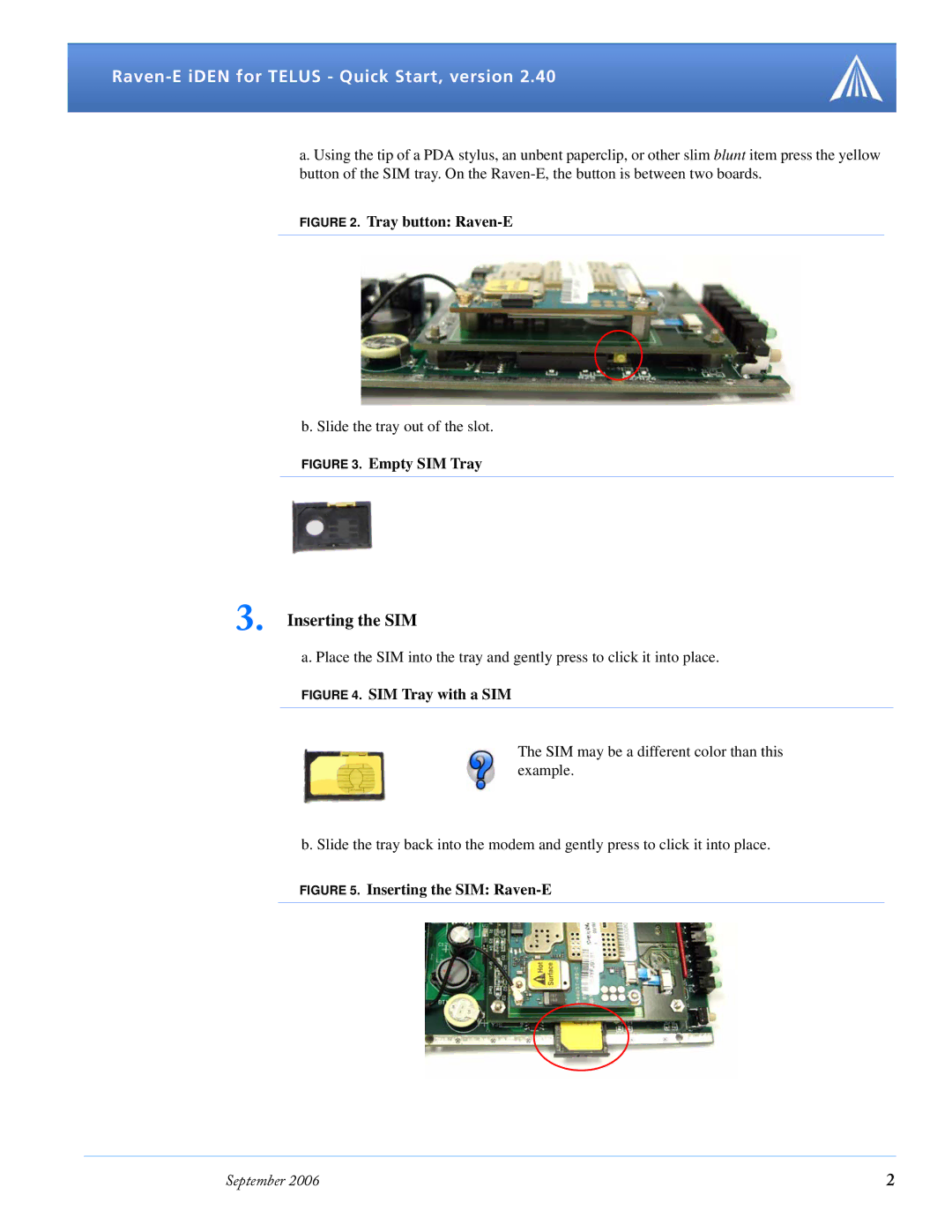 Airlink Version 2.40 quick start Raven-E iDEN for Telus Quick Start, version, Inserting the SIM 