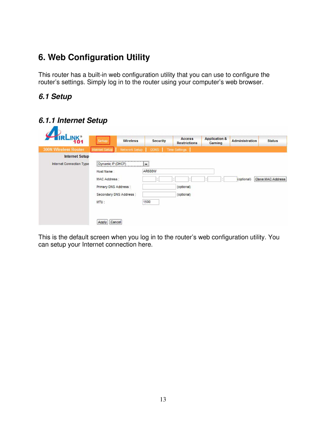 Airlink101 300N user manual Web Configuration Utility, Setup Internet Setup 