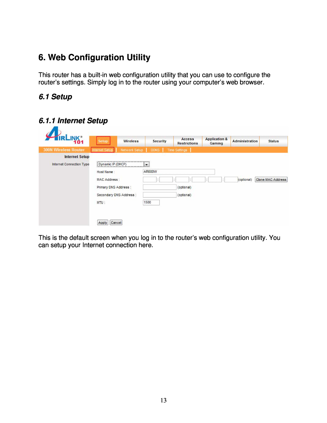 Airlink101 300N user manual Web Configuration Utility, Setup 6.1.1 Internet Setup 