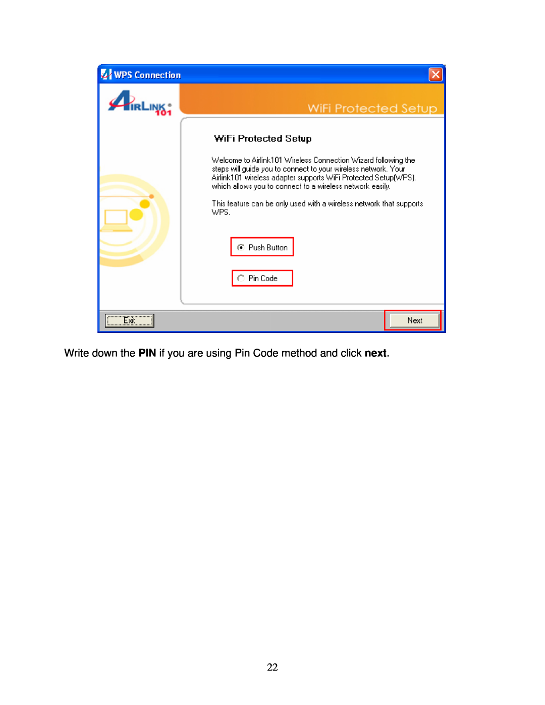 Airlink101 300N user manual Write down the PIN if you are using Pin Code method and click next 