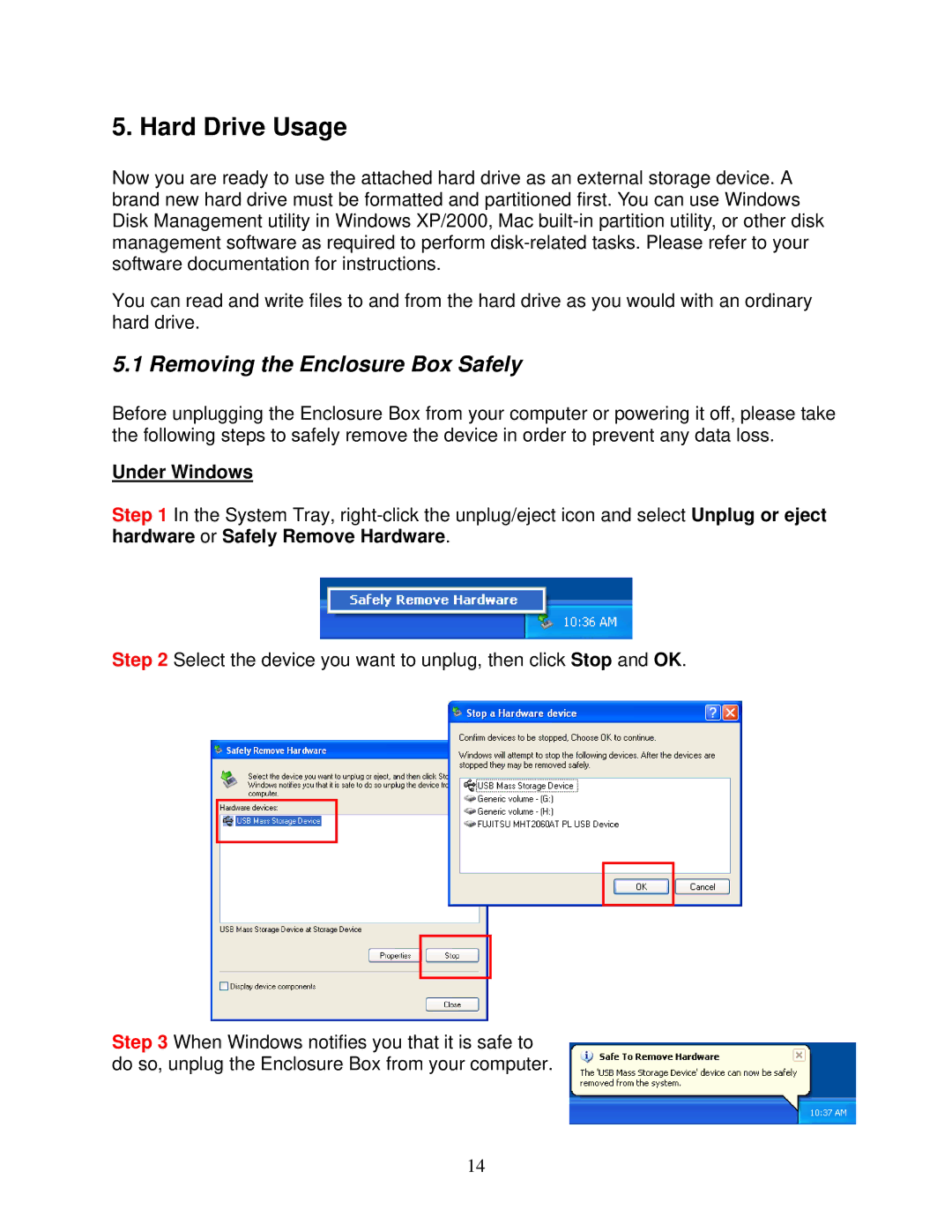 Airlink101 AEN-U25W user manual Hard Drive Usage, Removing the Enclosure Box Safely 