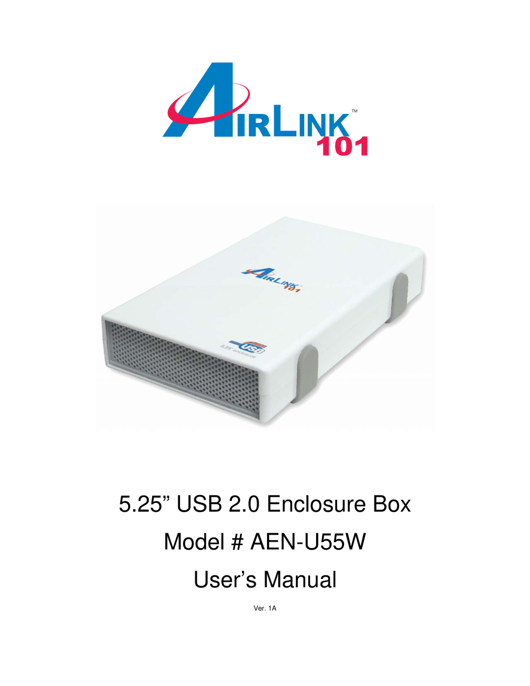 Airlink101 user manual USB 2.0 Enclosure Box Model # AEN-U55W User’s Manual 