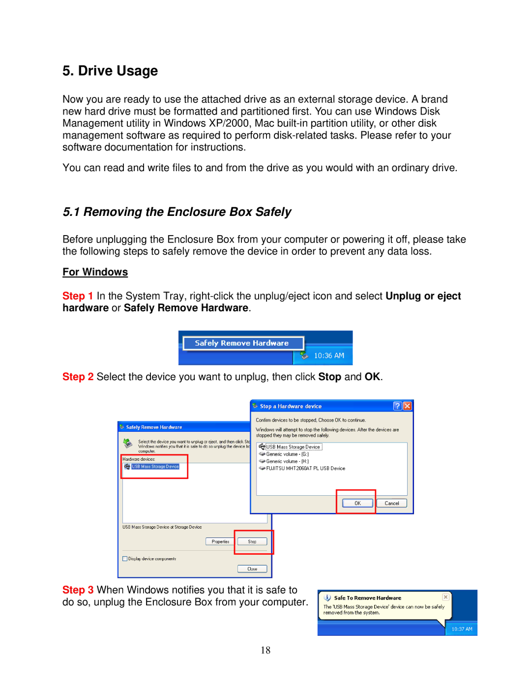 Airlink101 AEN-U55W user manual Drive Usage, Removing the Enclosure Box Safely 