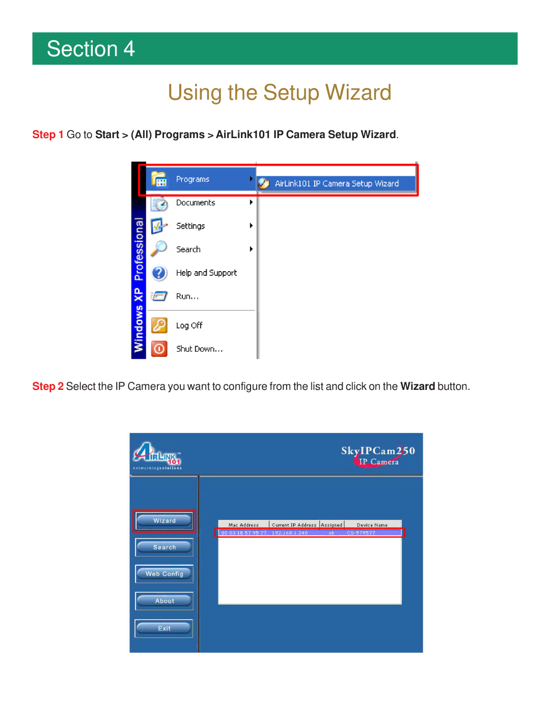 Airlink101 AIC250 manual Using the Setup Wizard, Go to Start All Programs AirLink101 IP Camera Setup Wizard 