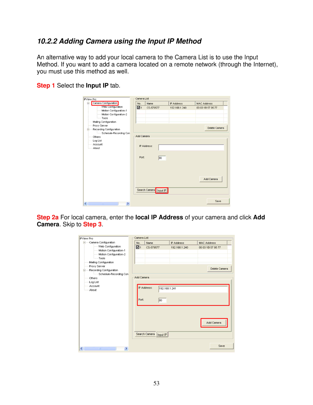 Airlink101 AIC250W user manual Adding Camera using the Input IP Method 