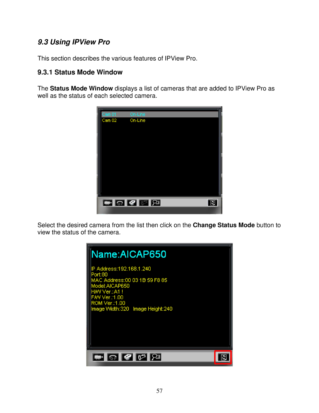 Airlink101 AICAP650 user manual Using IPView Pro, Status Mode Window 