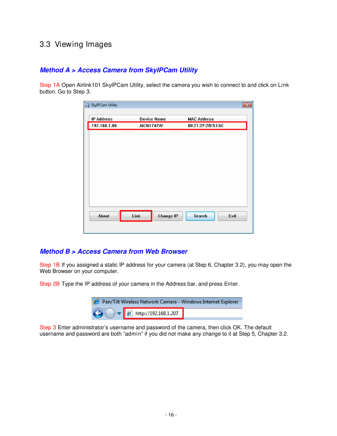 Airlink101 AICN1747W user manual Viewing Images, Method a Access Camera from SkyIPCam Utility 