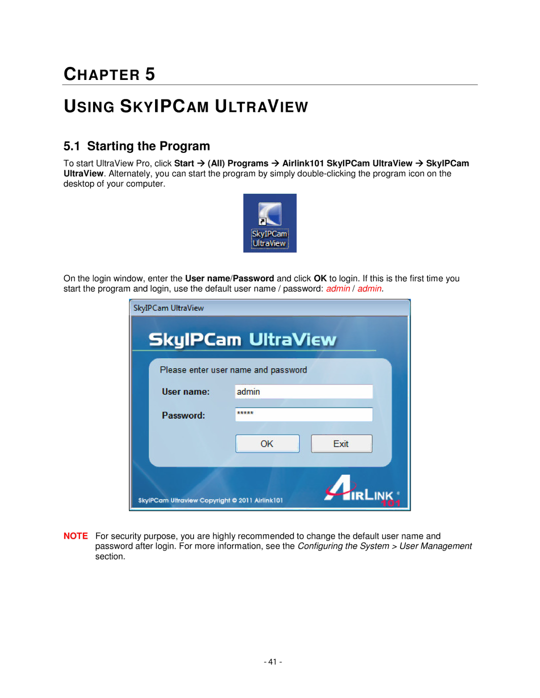 Airlink101 AICN1747W user manual Chapter Using Skyipcam Ultraview, Starting the Program 