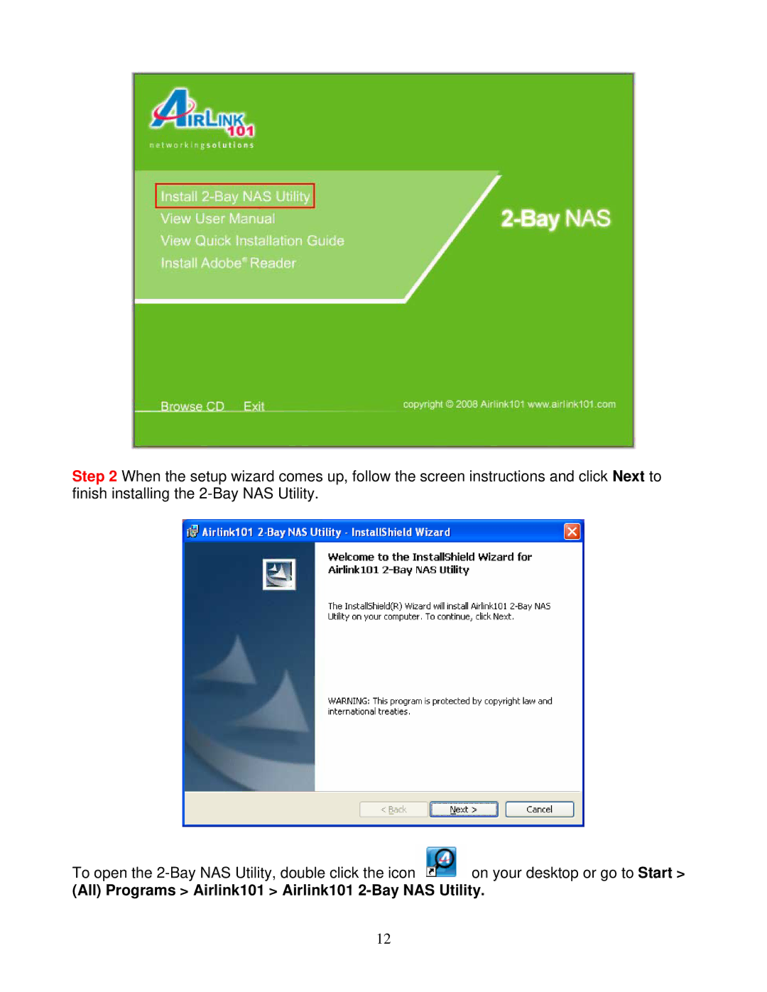 Airlink101 ANAS550 user manual All Programs Airlink101 Airlink101 2-Bay NAS Utility 