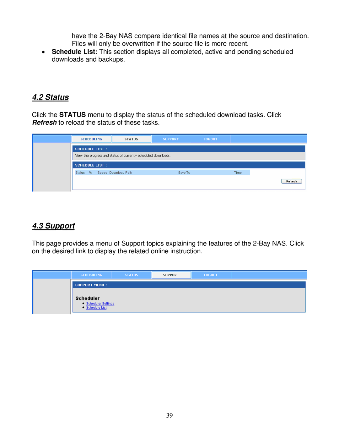 Airlink101 ANAS550 user manual Status, Support 