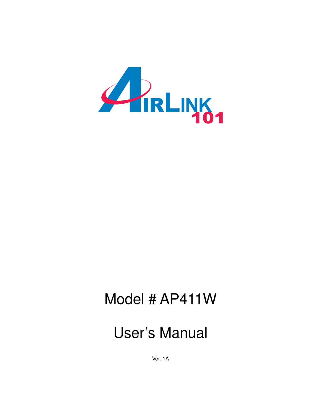 Airlink101 user manual Model # AP411W User’s Manual 