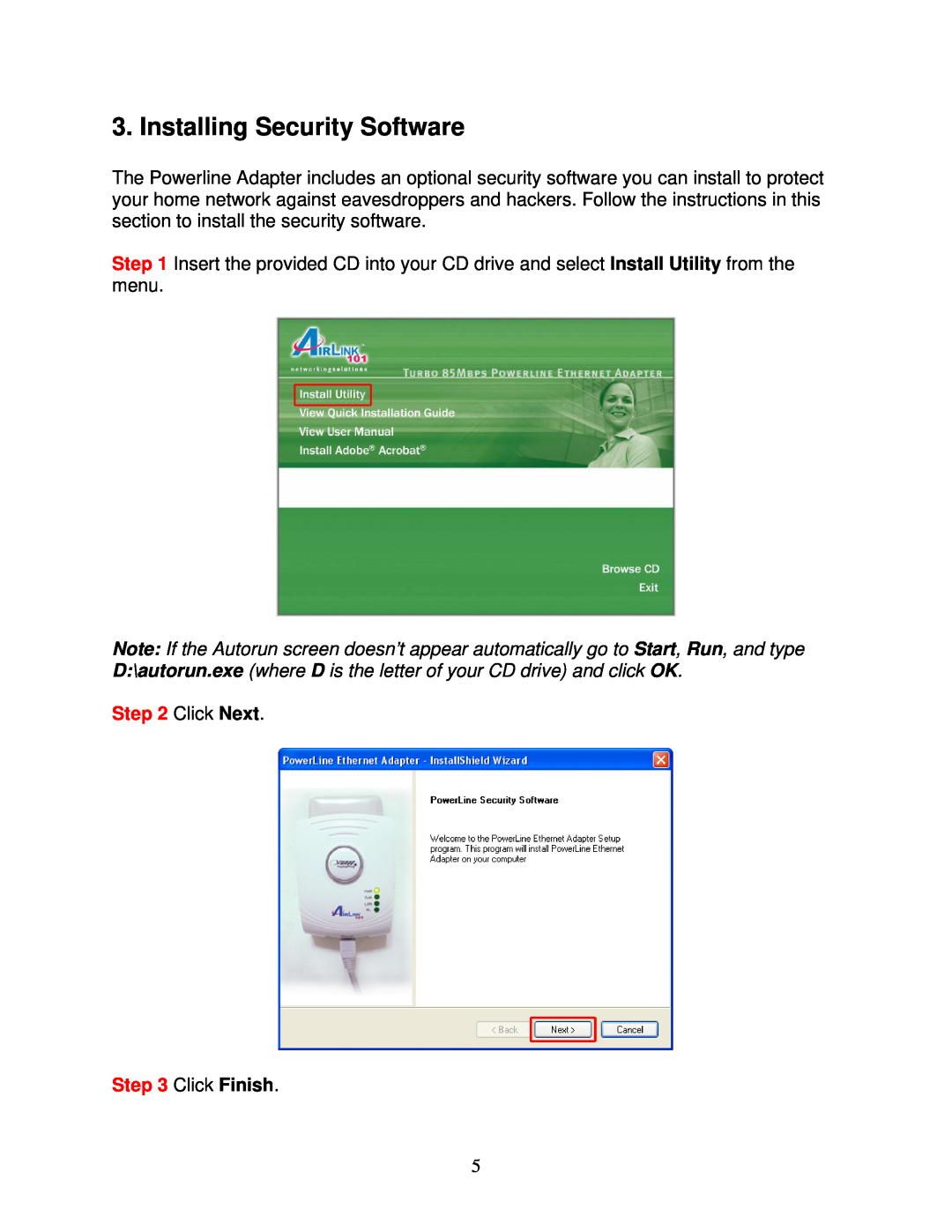 Airlink101 APL8511 user manual Installing Security Software, Click Next Click Finish 