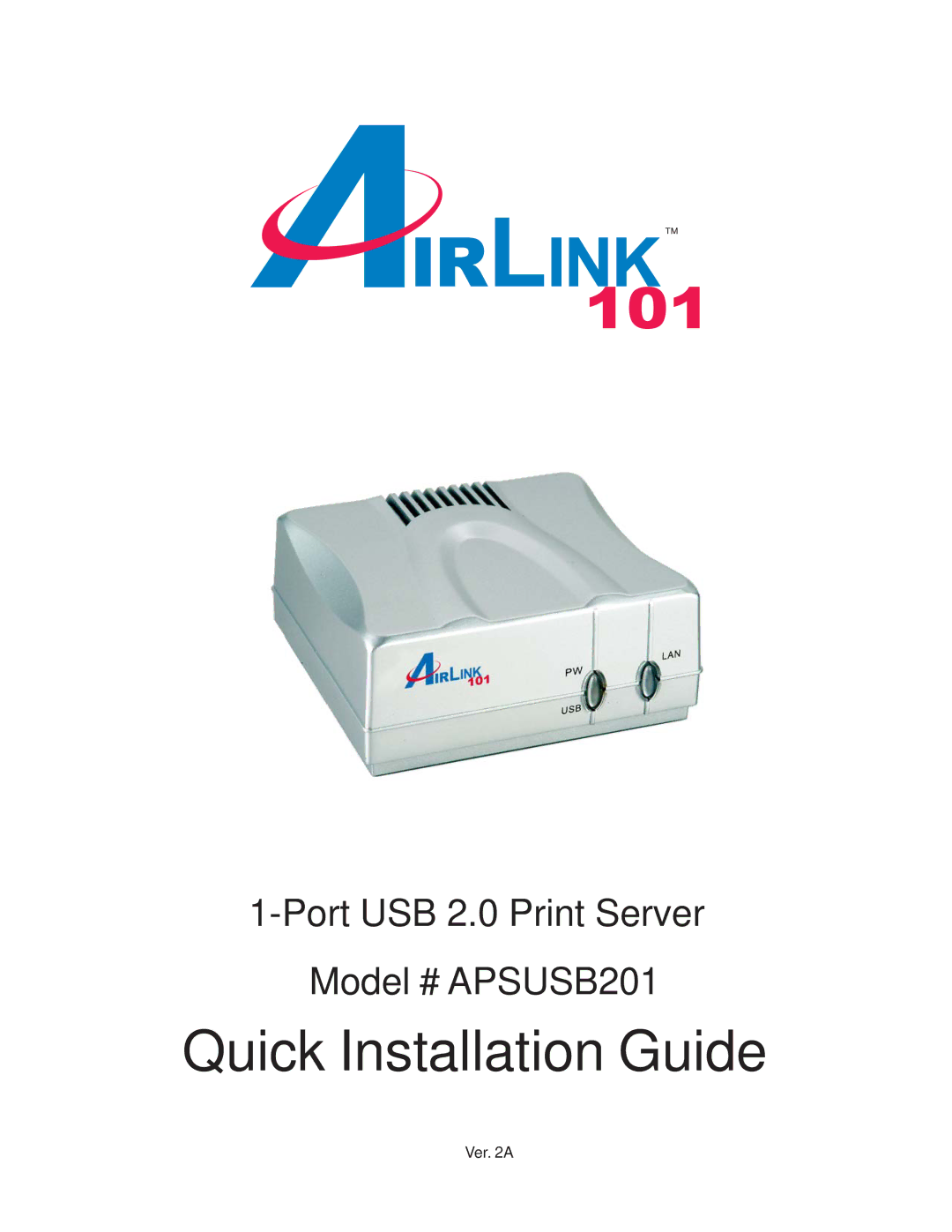 Airlink101 APSUSB201 manual Quick Installation Guide 