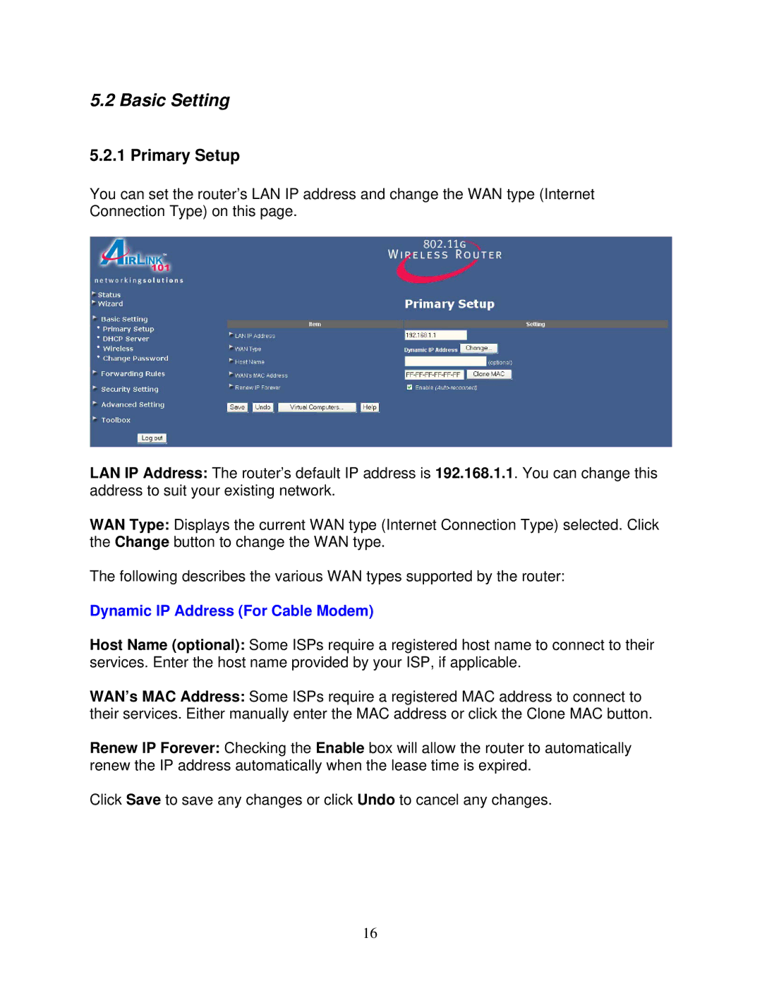 Airlink101 AR325W manual Basic Setting, Primary Setup, Dynamic IP Address For Cable Modem 