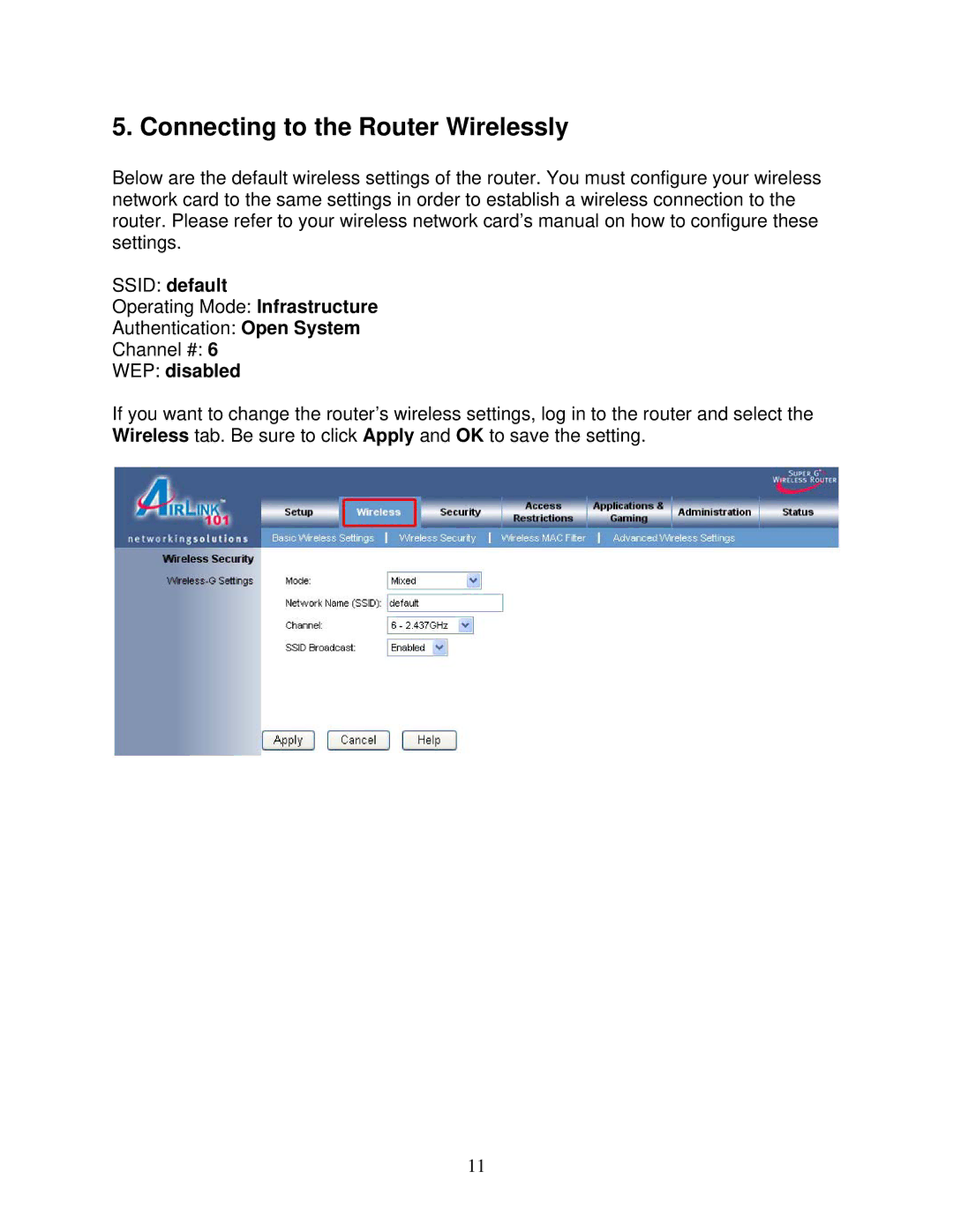 Airlink101 AR420W user manual Connecting to the Router Wirelessly, Ssid default, WEP disabled 