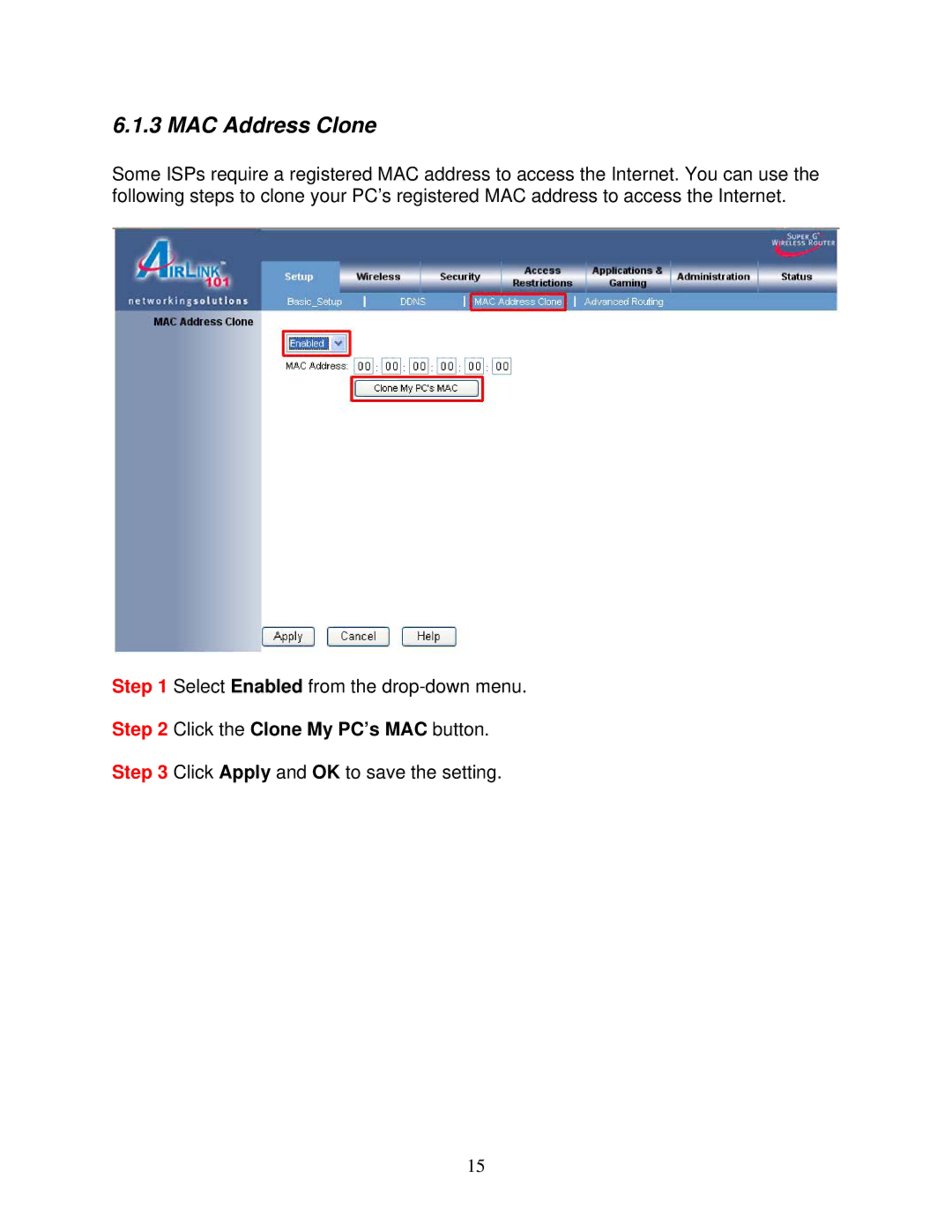 Airlink101 AR420W user manual MAC Address Clone, Click the Clone My PC’s MAC button 