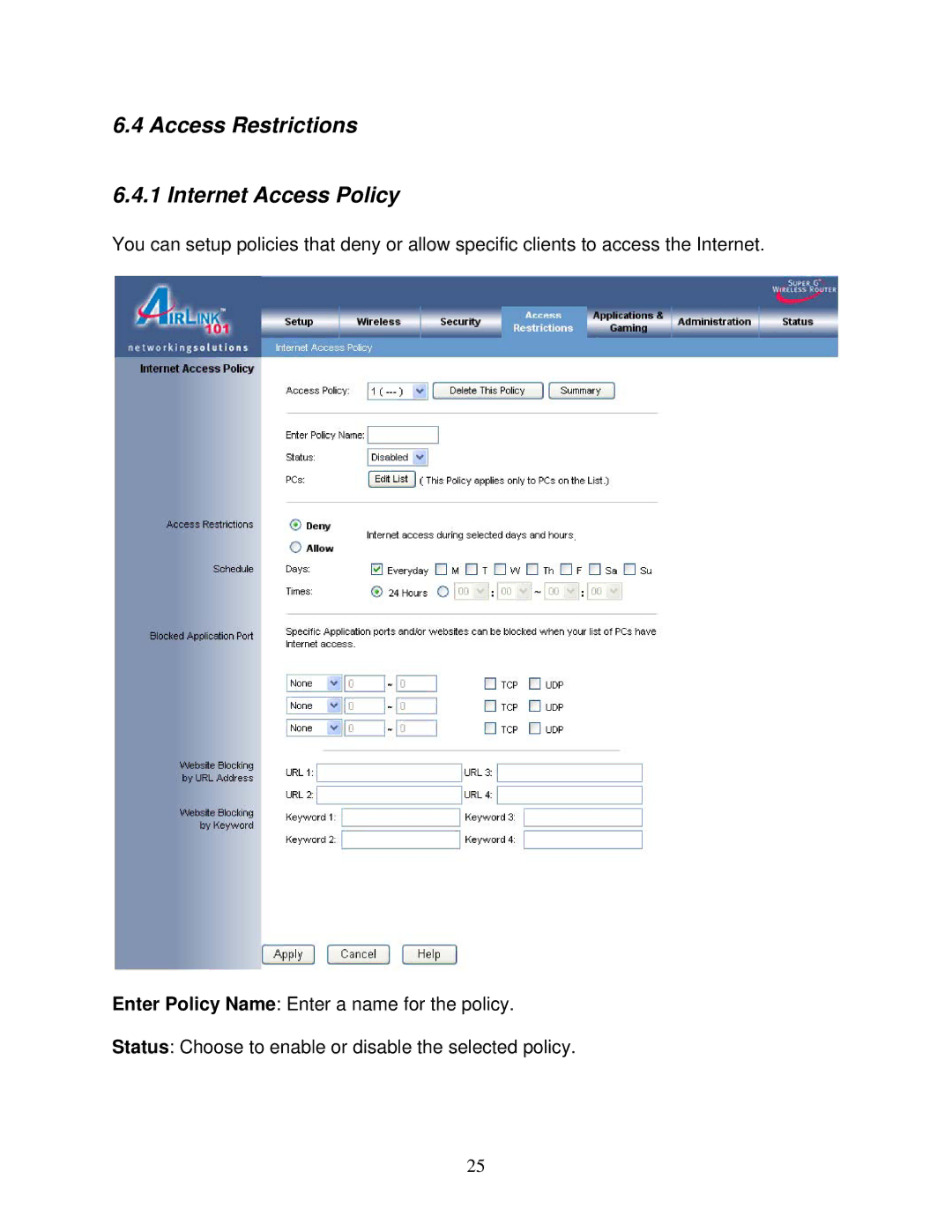 Airlink101 AR420W user manual Access Restrictions Internet Access Policy 