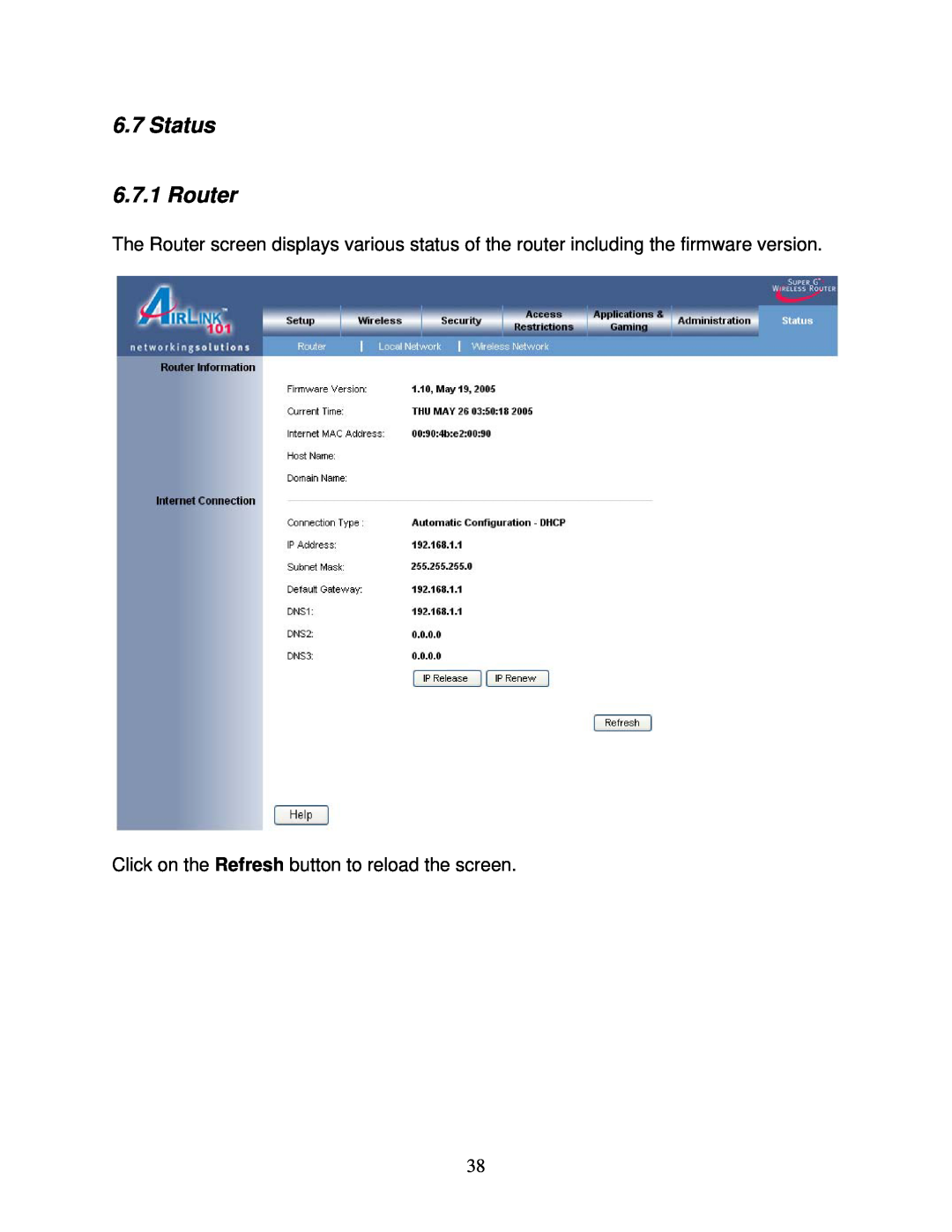 Airlink101 AR420W user manual Status 6.7.1 Router, Click on the Refresh button to reload the screen 