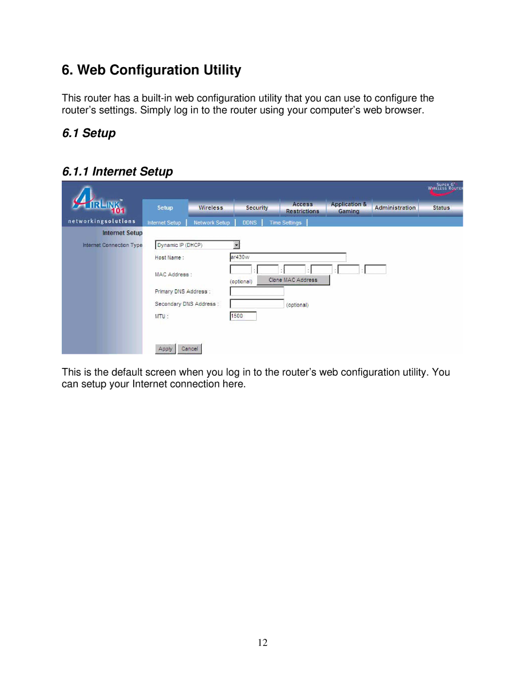 Airlink101 AR430W user manual Web Configuration Utility, Setup Internet Setup 