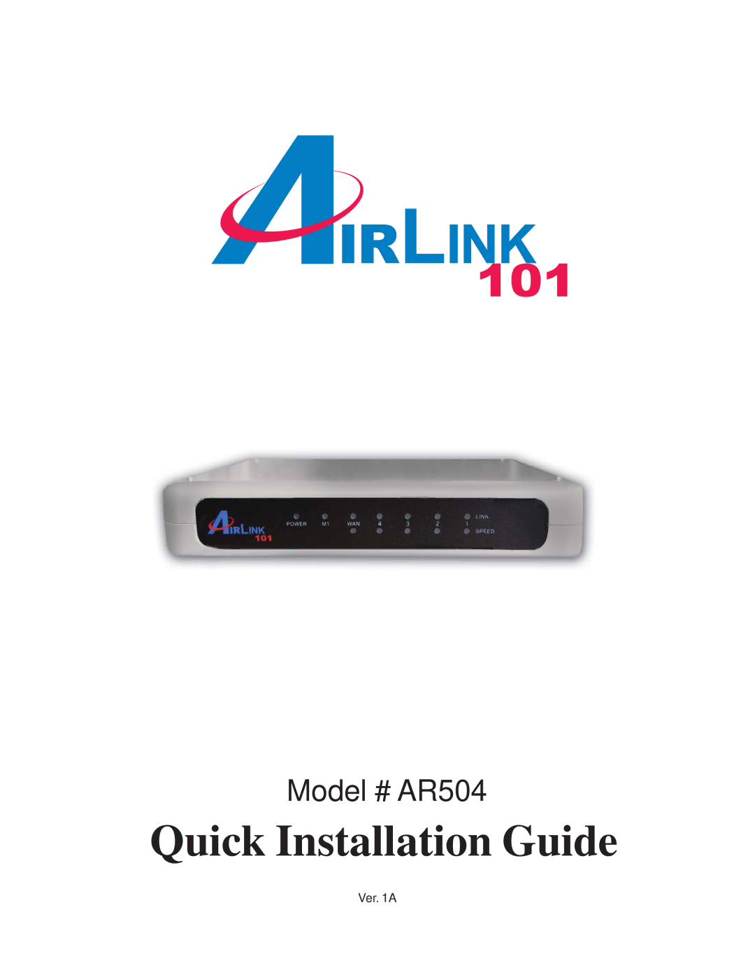 Airlink101 AR504 manual Quick Installation Guide 