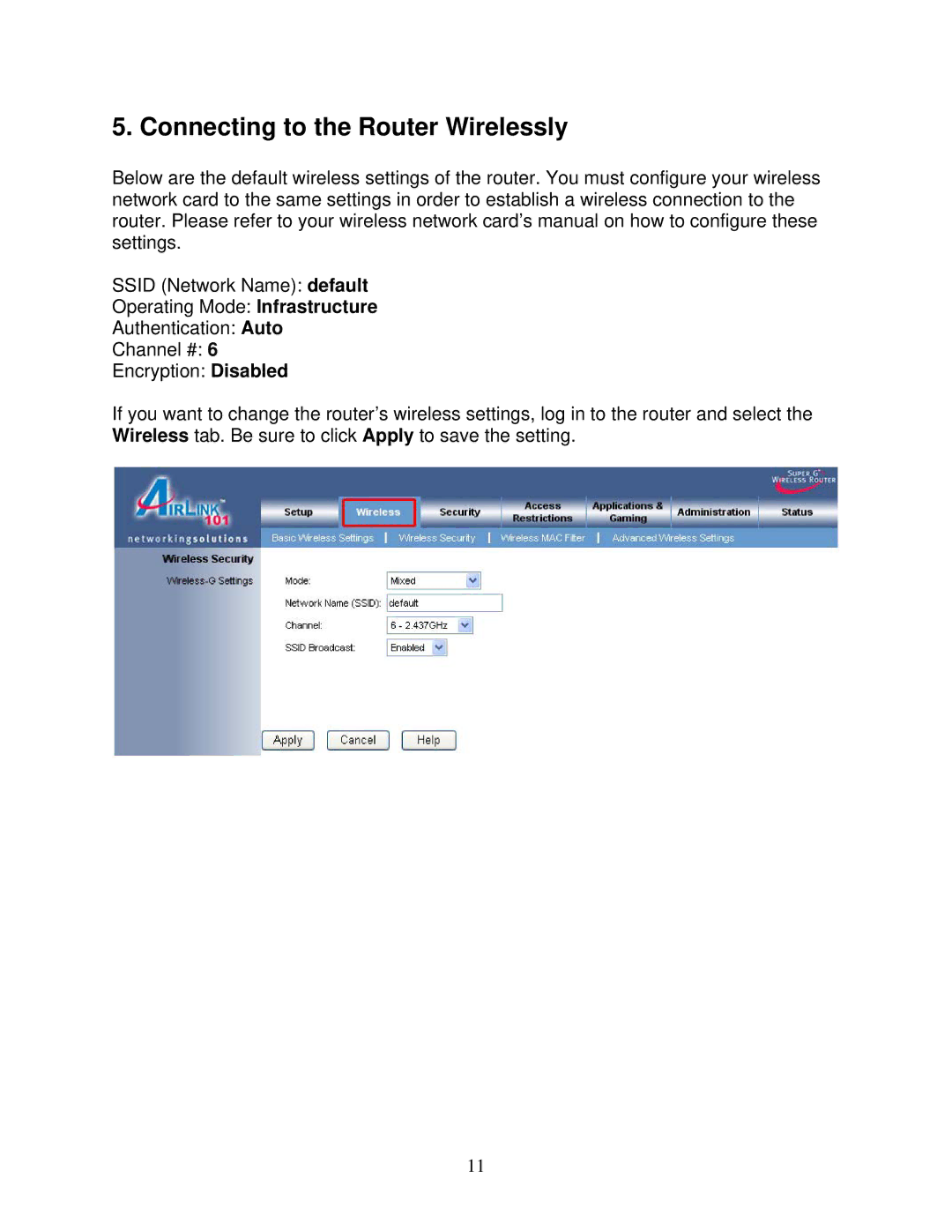 Airlink101 AR525W user manual Connecting to the Router Wirelessly 