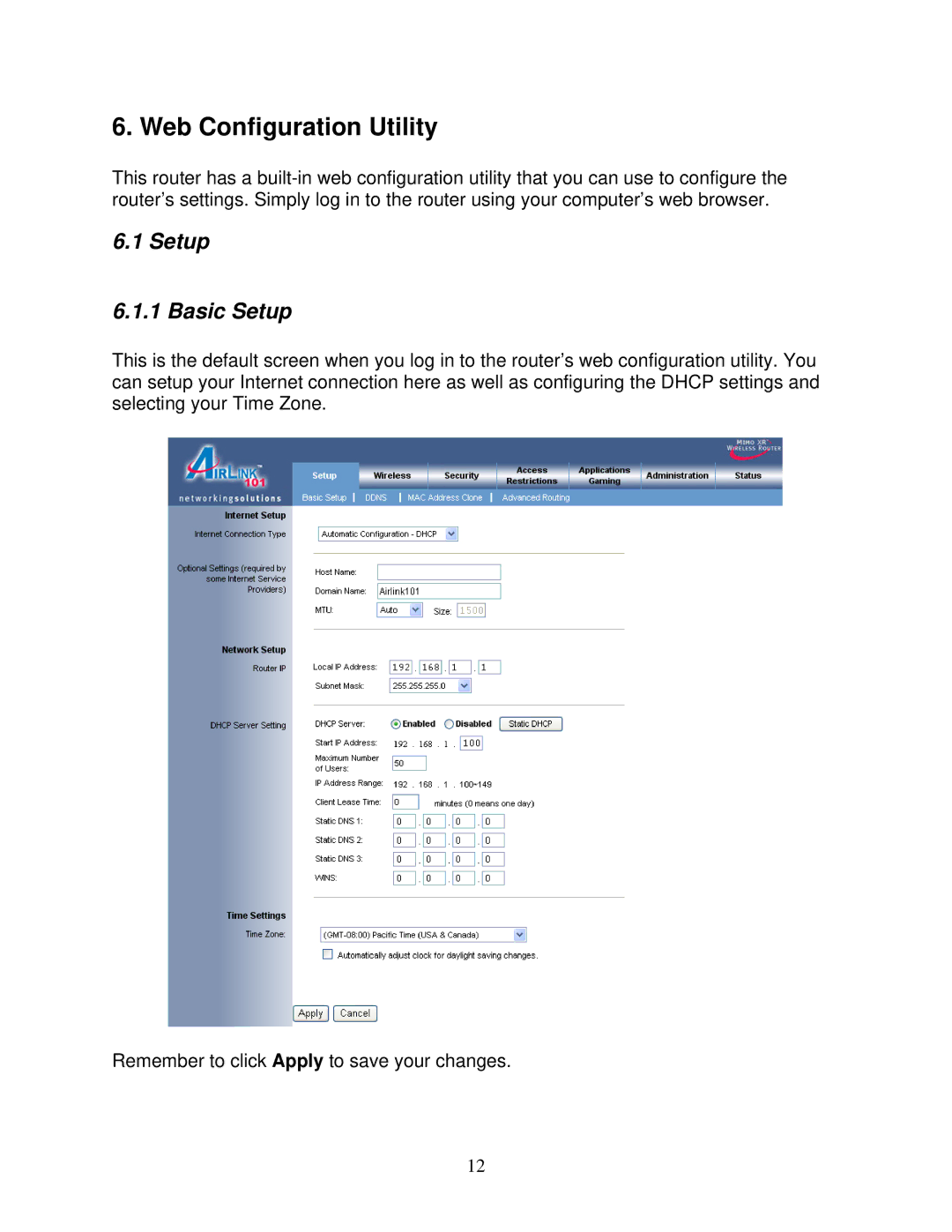 Airlink101 AR525W user manual Web Configuration Utility, Setup Basic Setup 