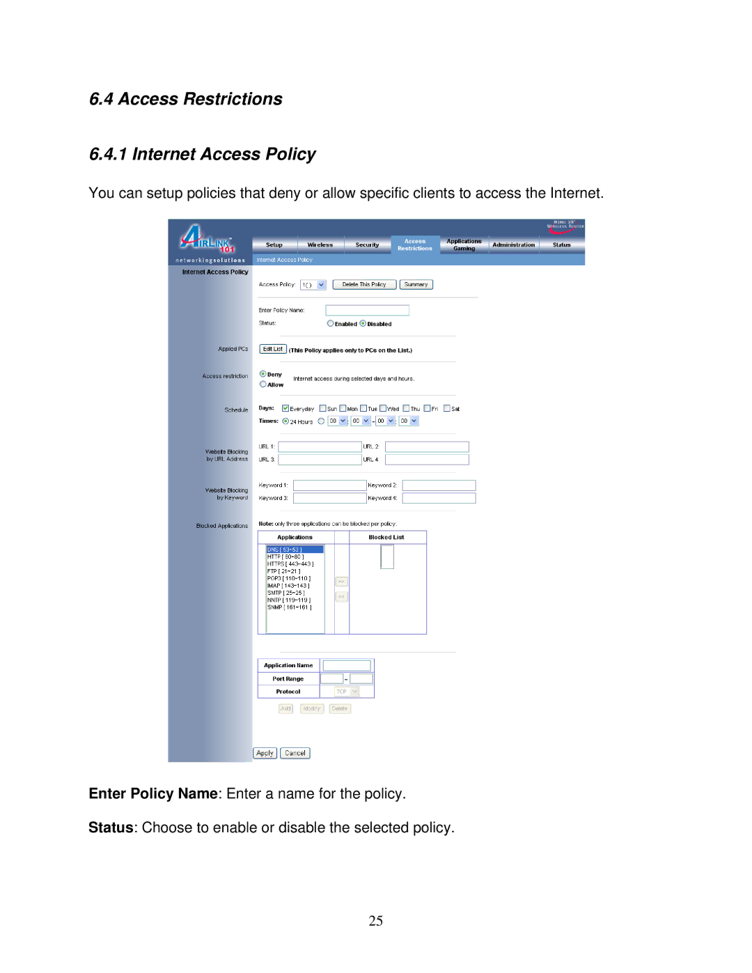 Airlink101 AR525W user manual Access Restrictions Internet Access Policy 