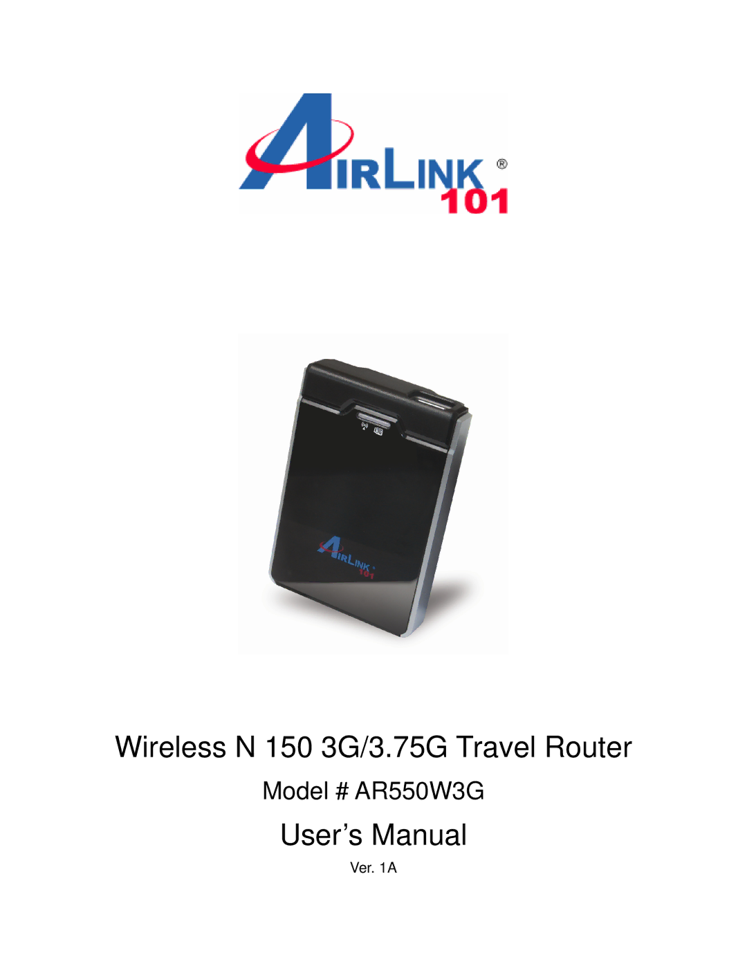 Airlink101 AR550W3G user manual Wireless N 150 3G/3.75G Travel Router 