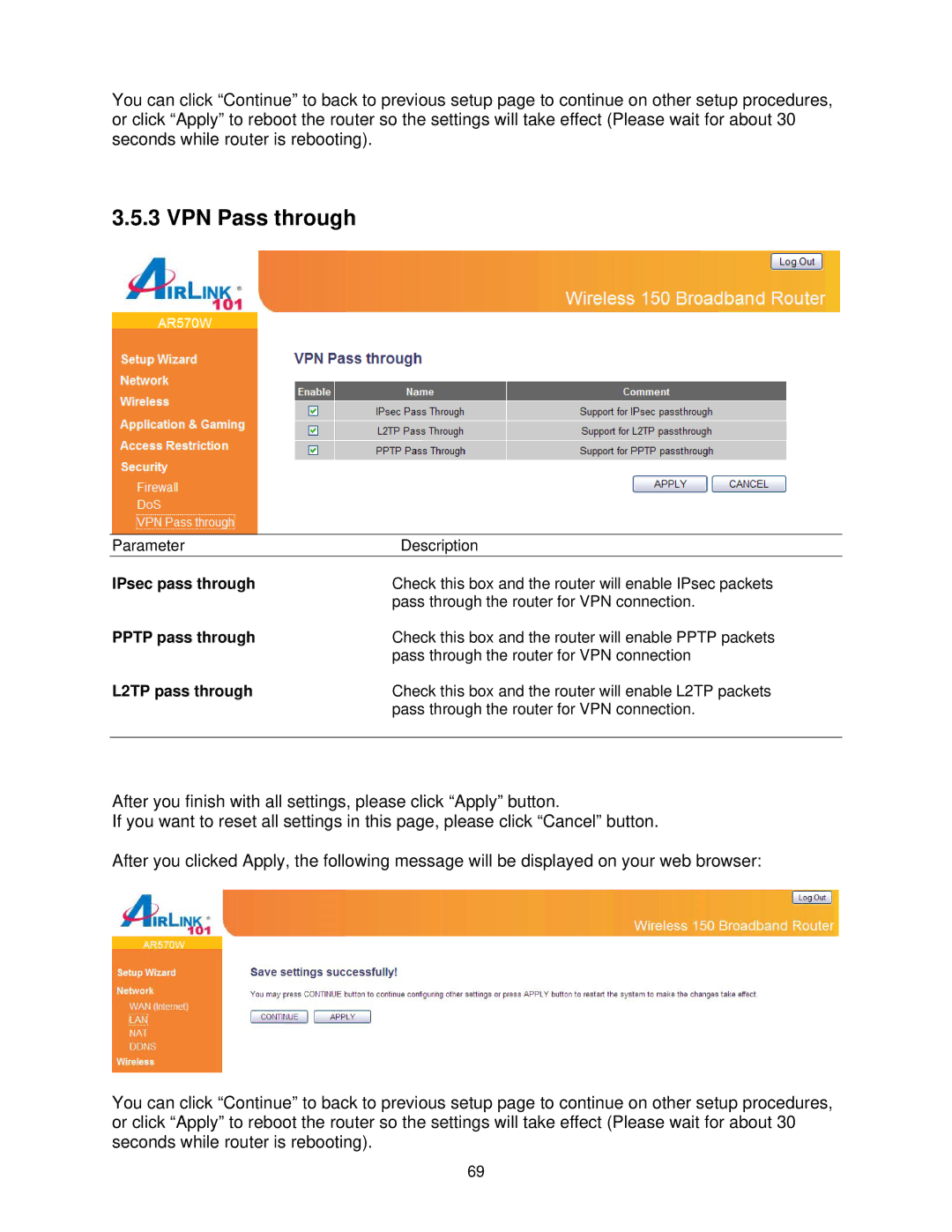 Airlink101 AR570W user manual VPN Pass through, IPsec pass through, Pptp pass through, L2TP pass through 