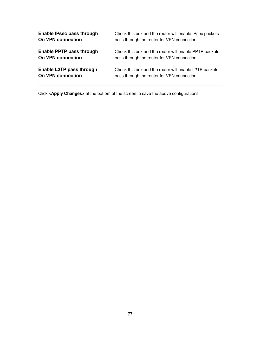 Airlink101 AR675W Enable IPsec pass through, On VPN connection, Enable Pptp pass through, Enable L2TP pass through 